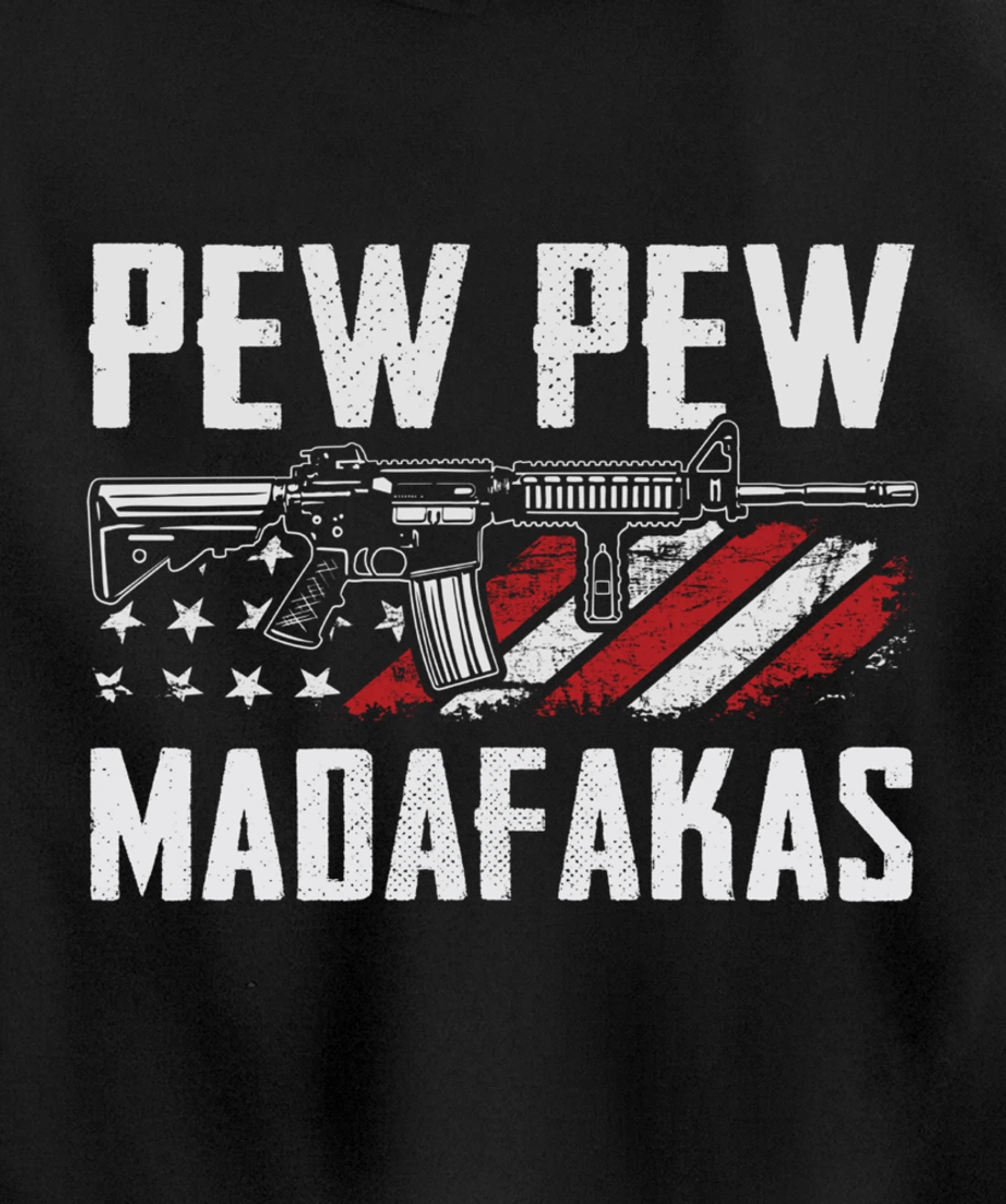 Pew Pew Madafakas - Funny Pro Guns 2nd Amendment - ON BACK Pullover Hoodie