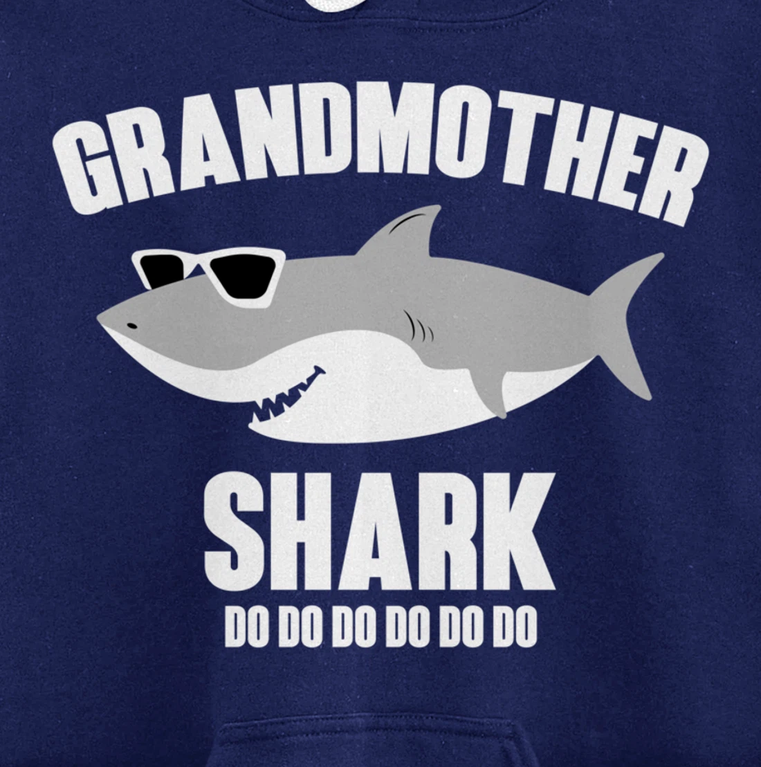 Grandmother Shark Doo Doo Pullover Hoodie