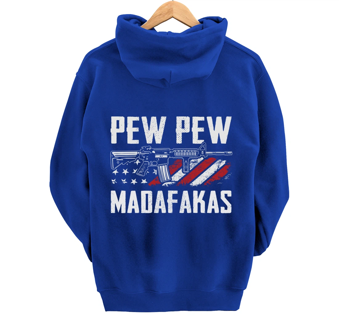 Pew Pew Madafakas - Pro Guns AR15 Owner Funny Gun Joke Pullover Hoodie