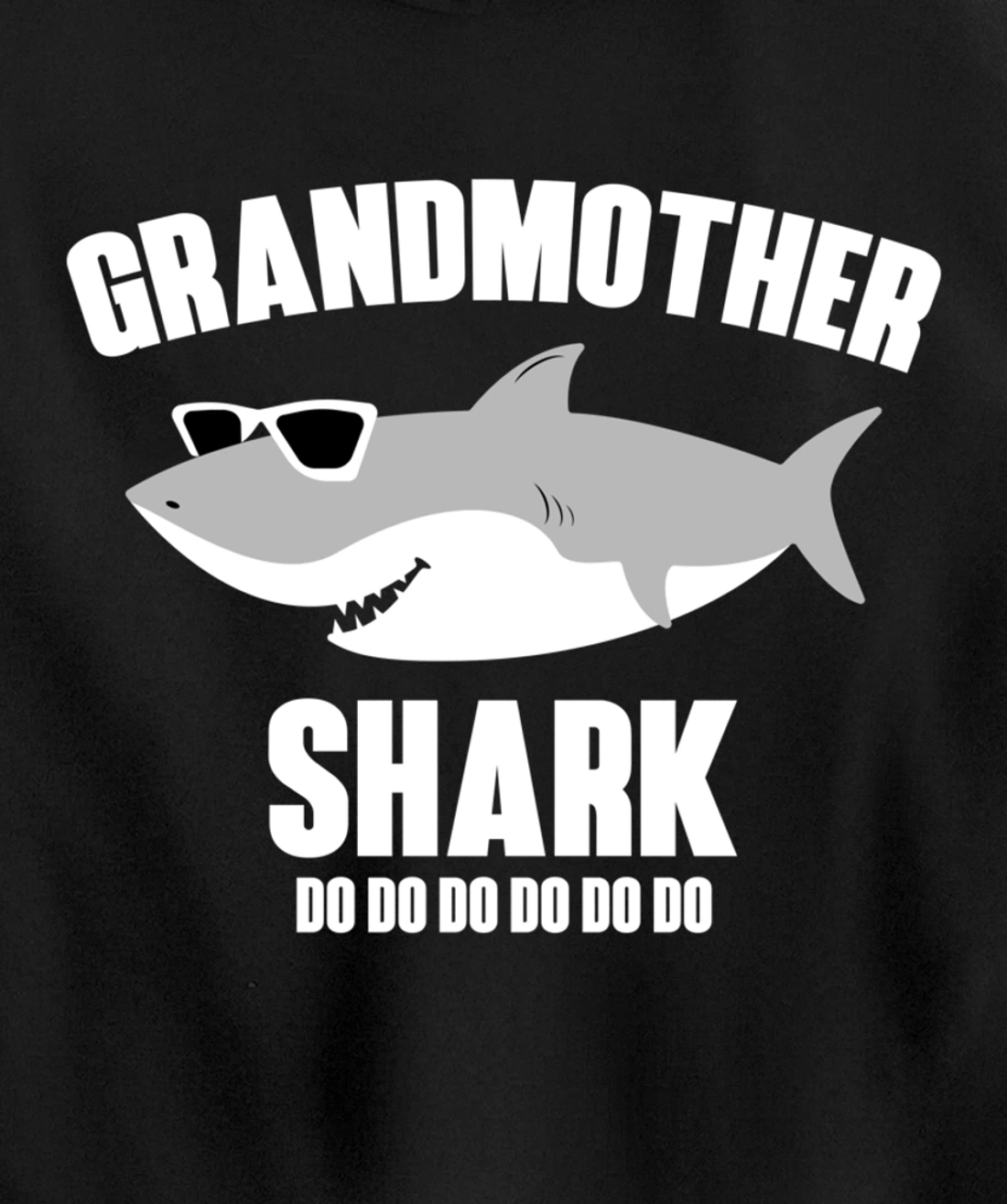 Grandmother Shark Doo Doo Pullover Hoodie