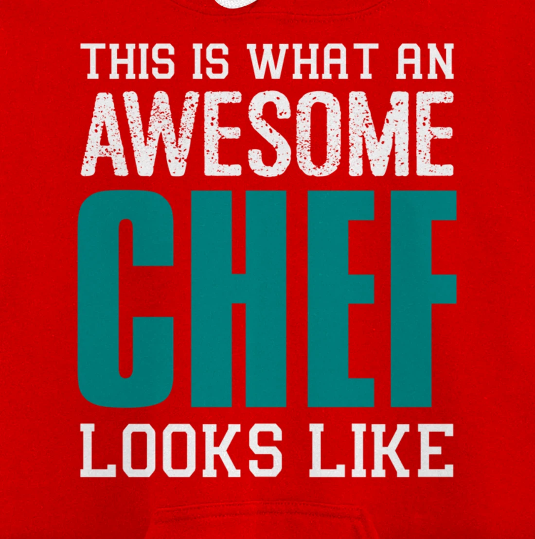 This is what an awesome Chef looks like Funny Gift Chef Cook Pullover Hoodie