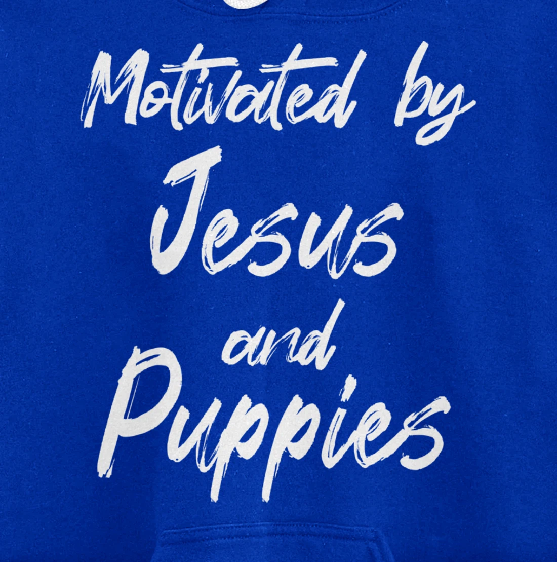 Motivated By Jesus And Puppies, Funny Jesus, Funny Puppy Pullover Hoodie