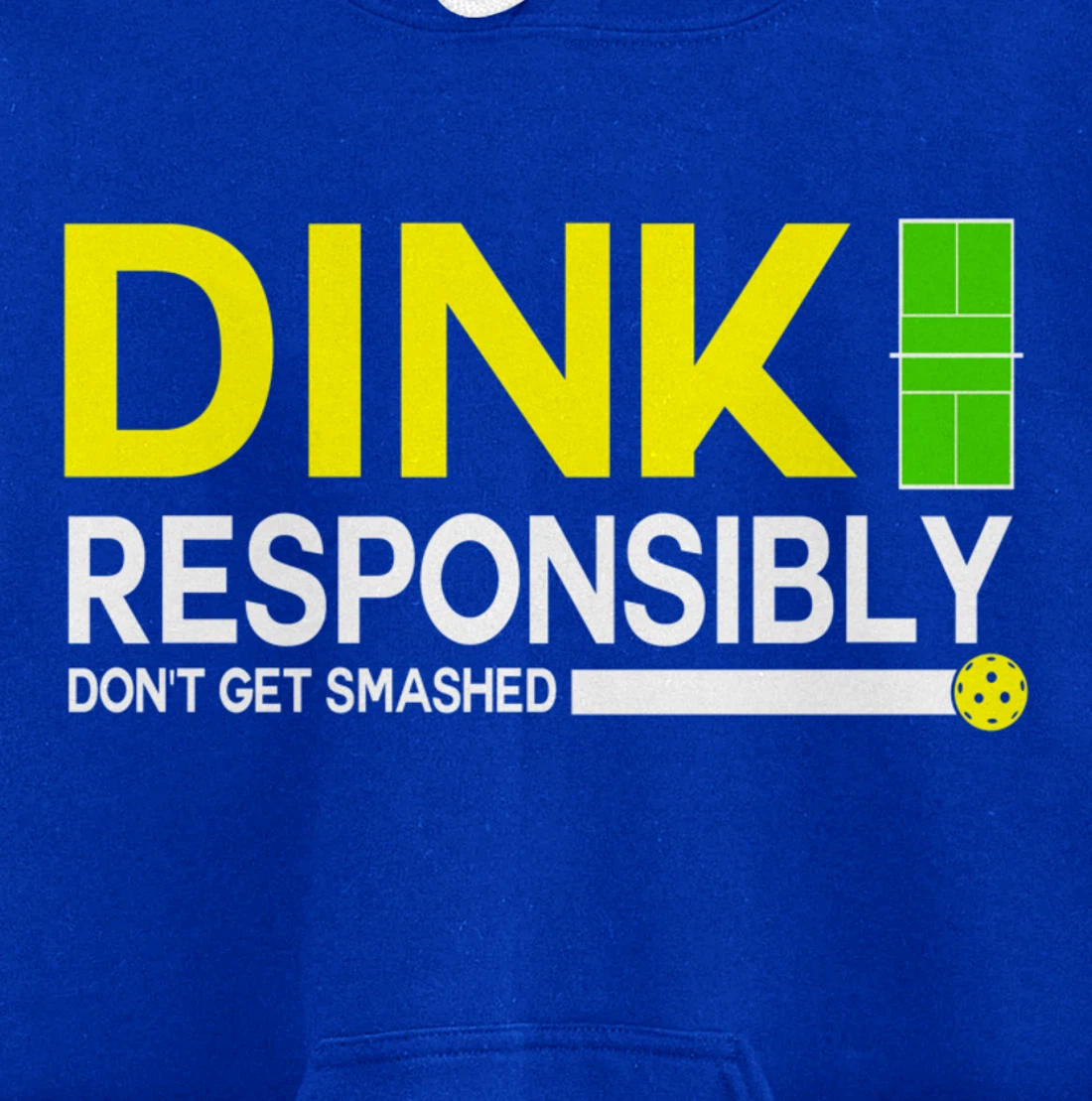 Dink Responsibly Funny Pickleball Dinking Sport Lover Pullover Hoodie
