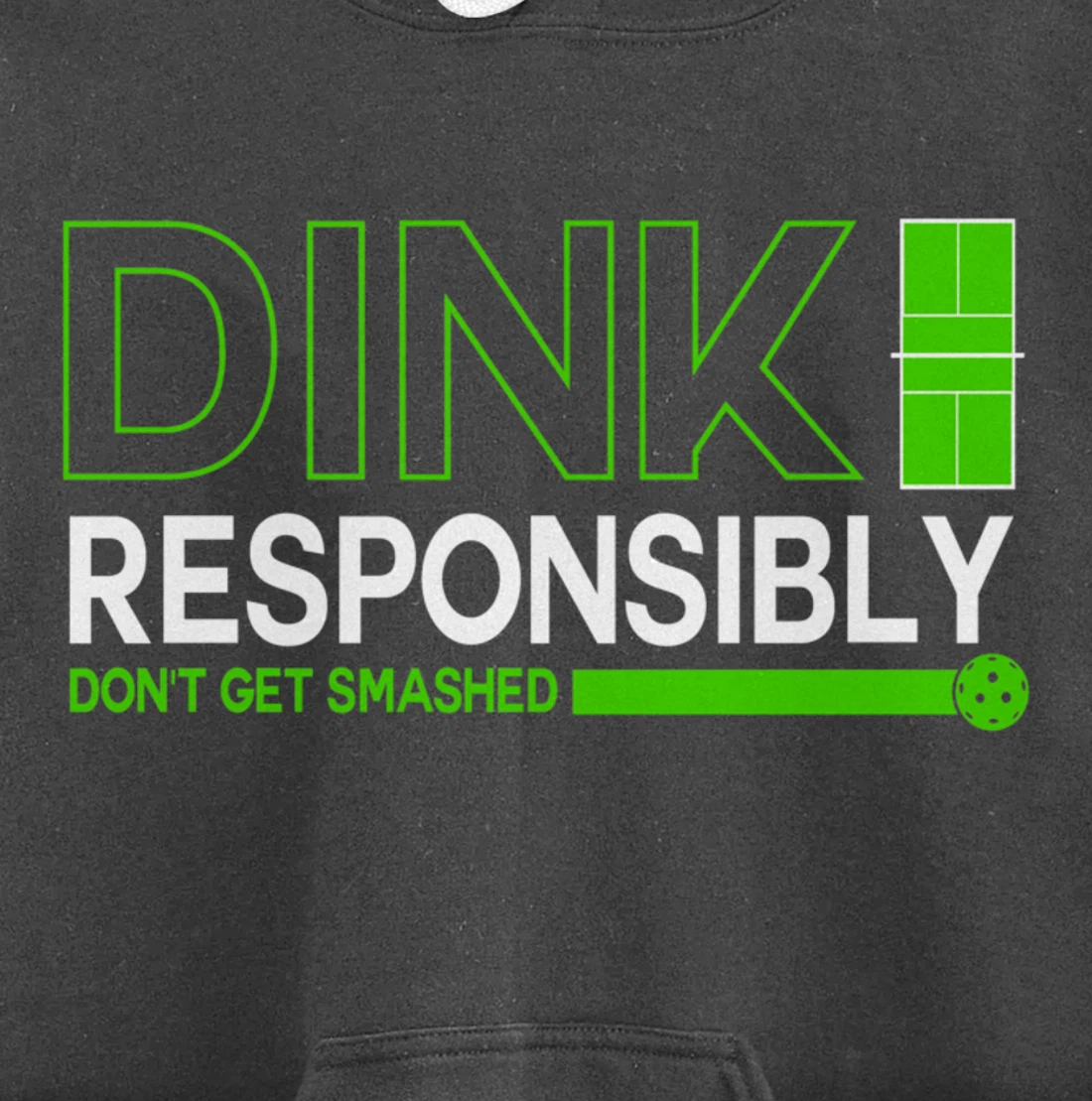 Dink Responsibly Funny Pickleball Dinking Sport Lover Pullover Hoodie