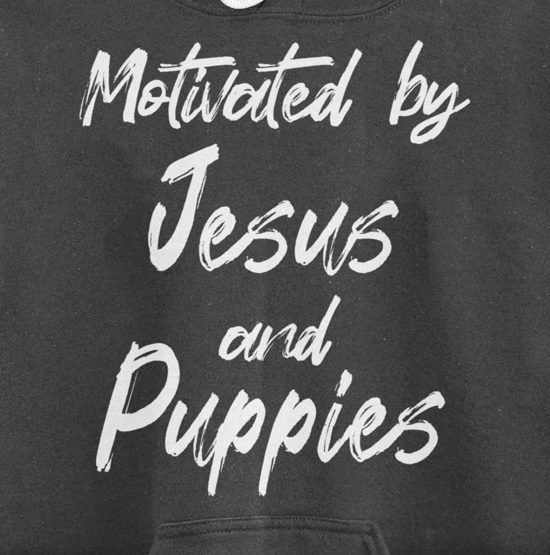 Motivated By Jesus And Puppies, Funny Jesus, Funny Puppy Pullover Hoodie