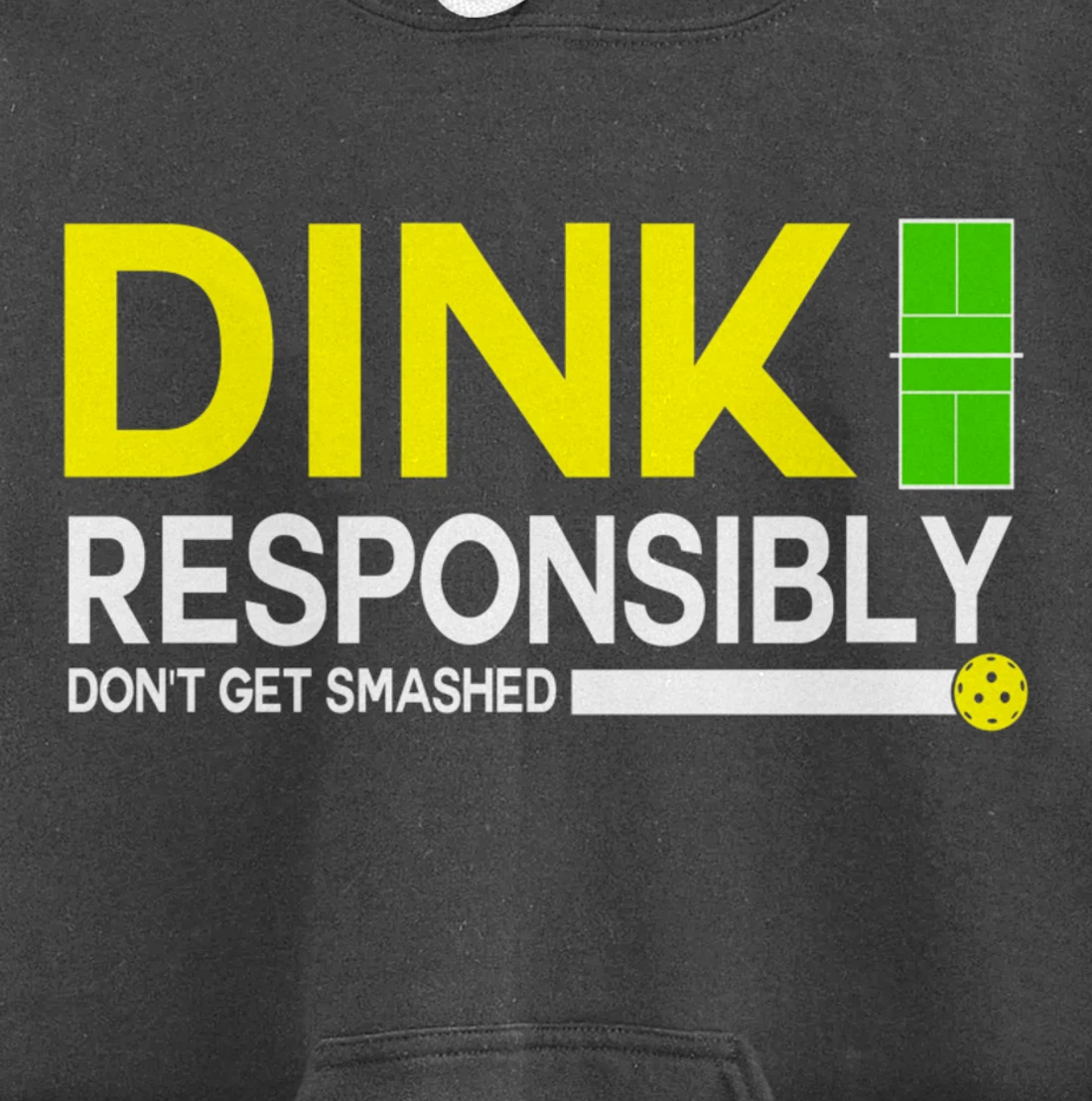 Dink Responsibly Funny Pickleball Dinking Sport Lover Pullover Hoodie