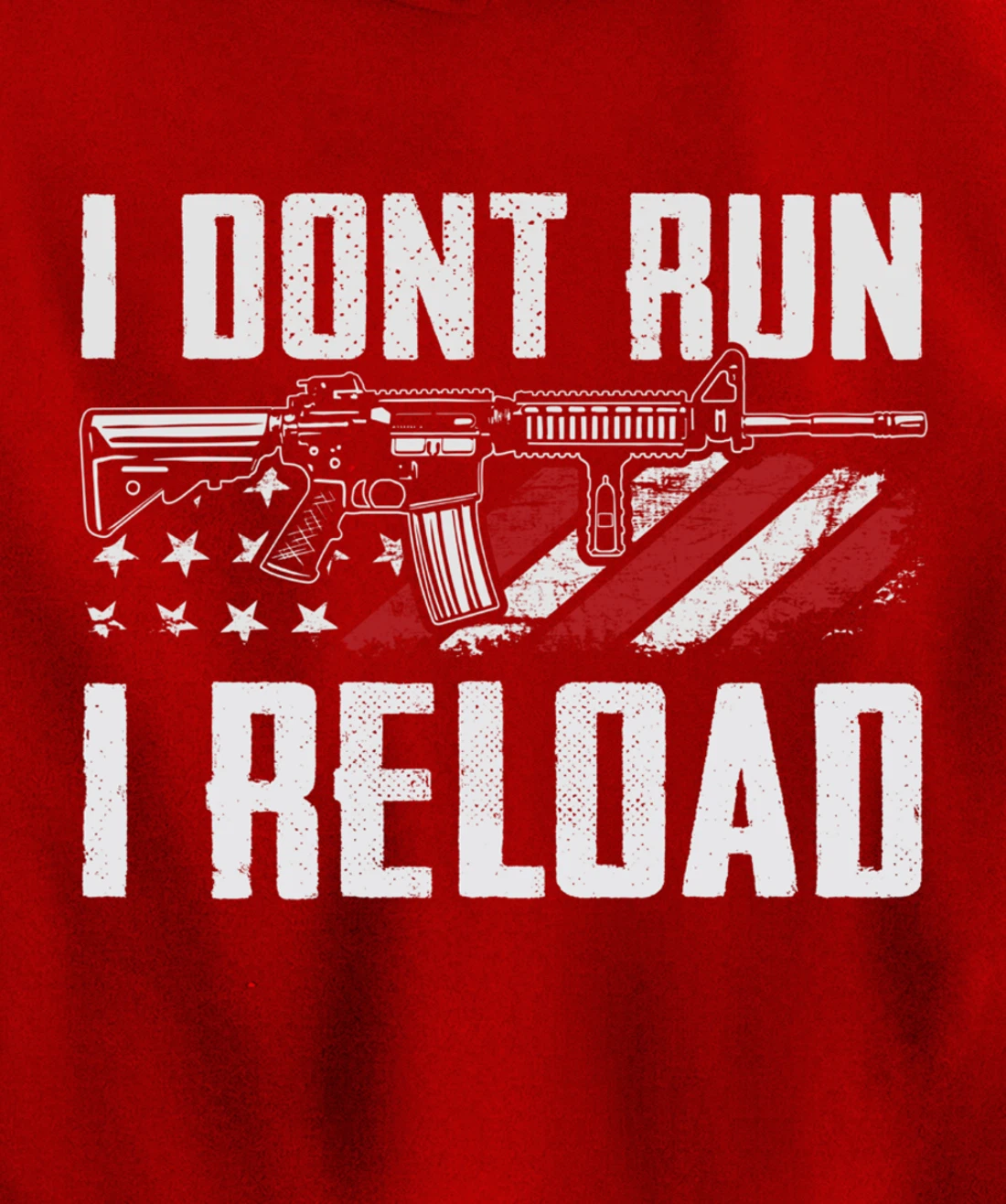 I Don't Run I Reload - USA Flag Pro Guns Funny Gun Joke Pullover Hoodie