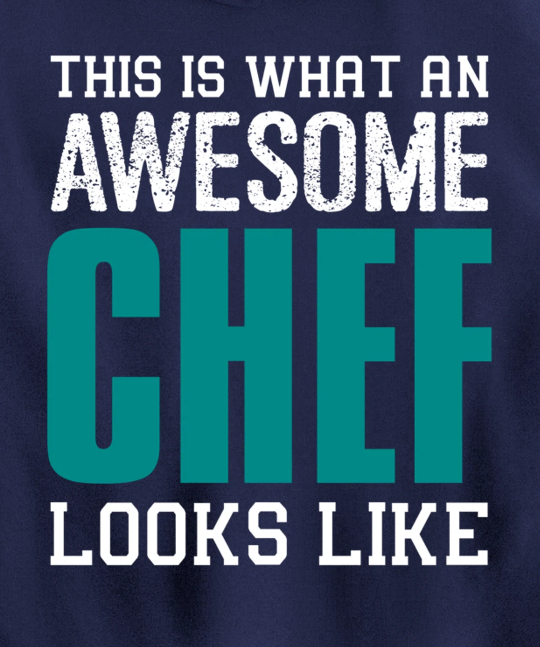 This is what an awesome Chef looks like Funny Gift Chef Cook Pullover Hoodie