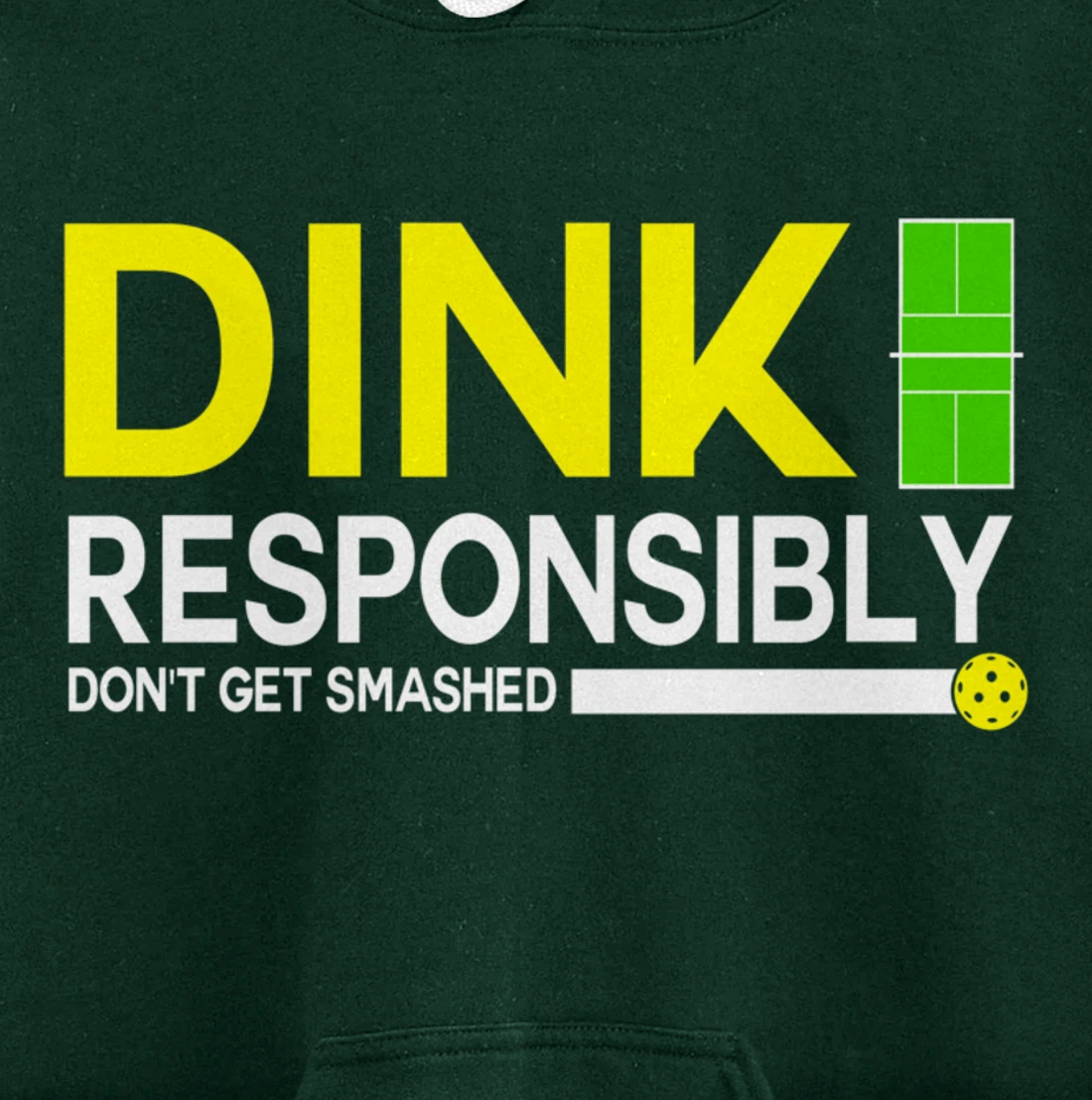 Dink Responsibly Funny Pickleball Dinking Sport Lover Pullover Hoodie