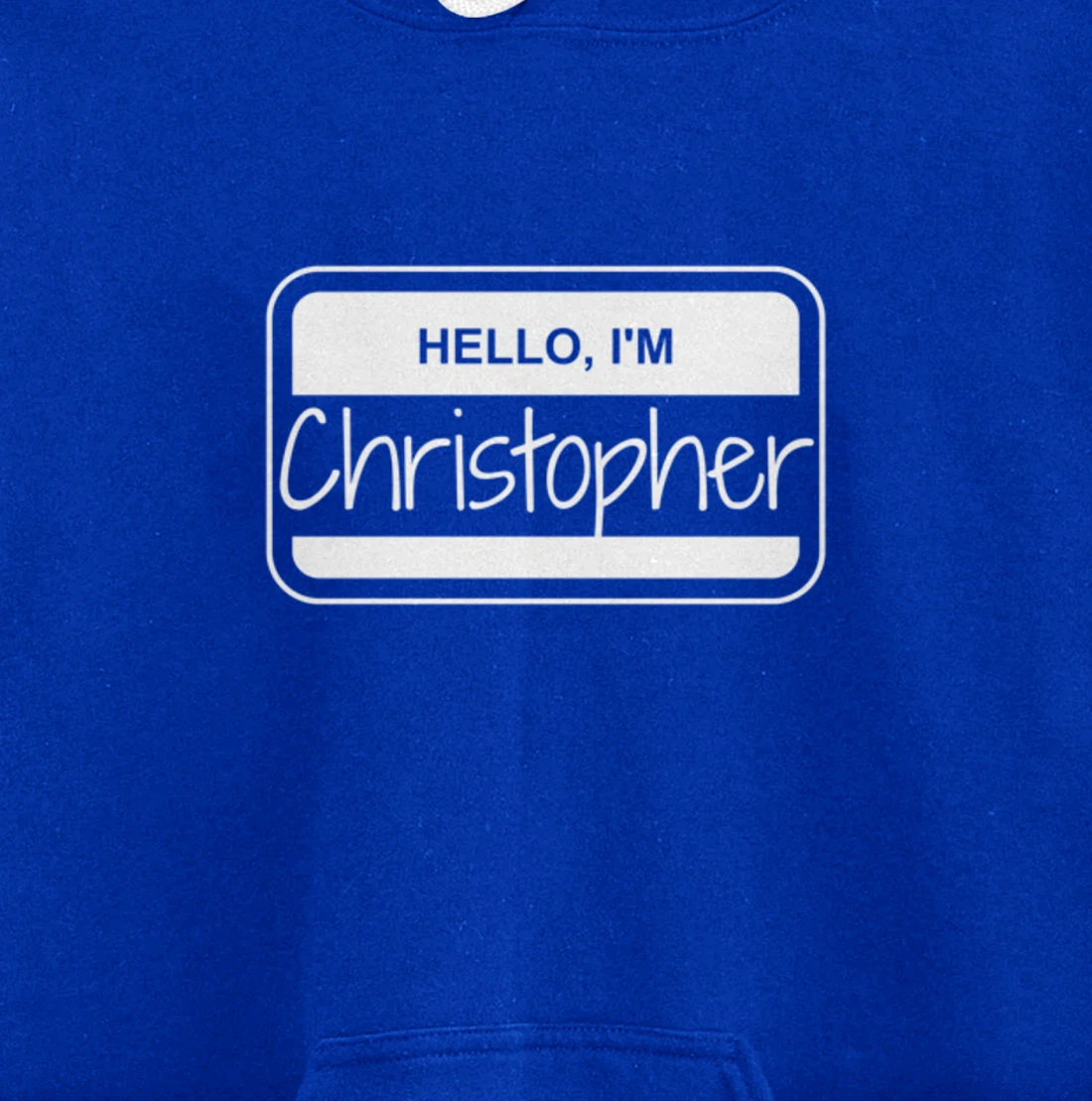 Christopher Name Tag My Name is Christopher Popular Name Tag Pullover Hoodie