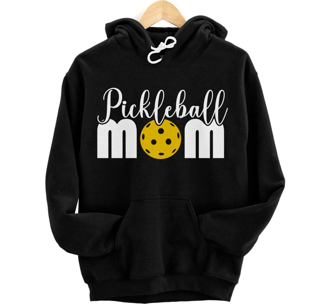 Women Pickleball Mom Funny Paddleball Dinking Sport Lover Pullover Hoodie