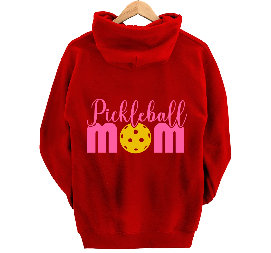 Women Pickleball Mom Funny Paddleball Dinking Sport Lover Pullover Hoodie
