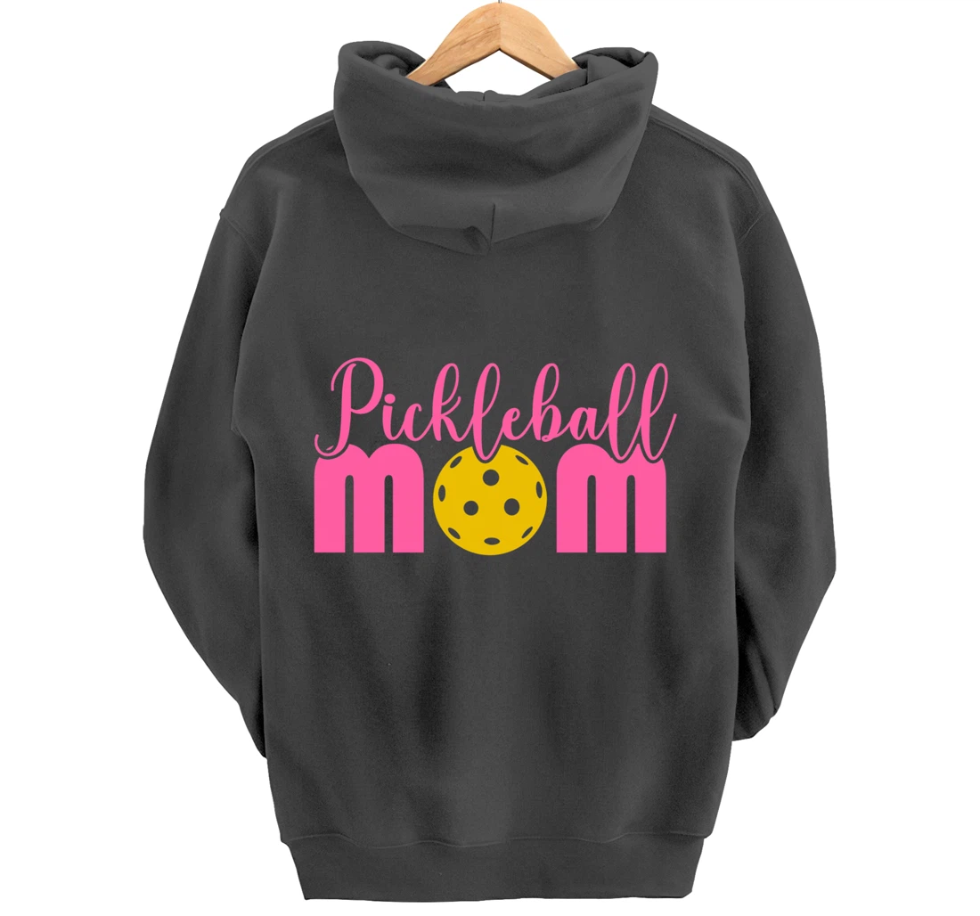Women Pickleball Mom Funny Paddleball Dinking Sport Lover Pullover Hoodie
