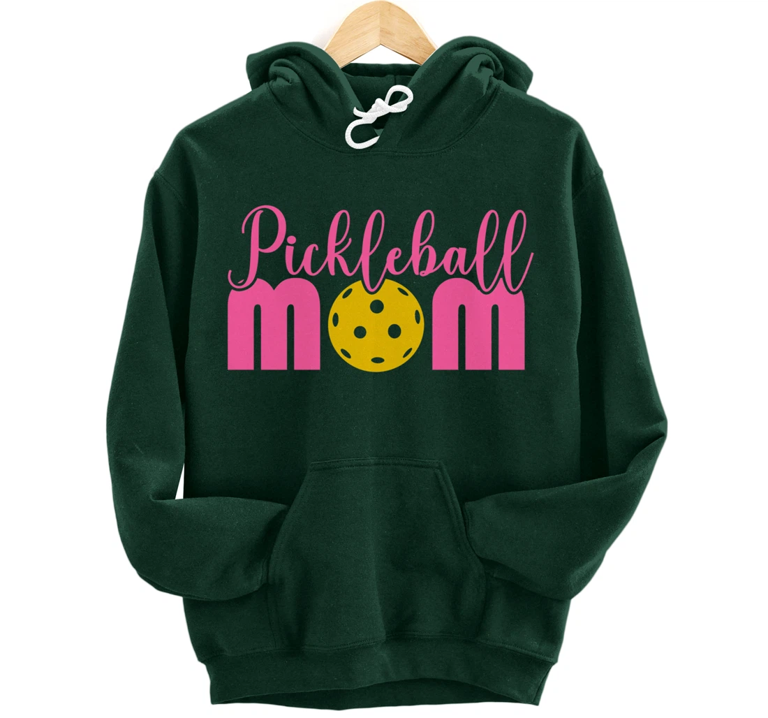 Women Pickleball Mom Funny Paddleball Dinking Sport Lover Pullover Hoodie