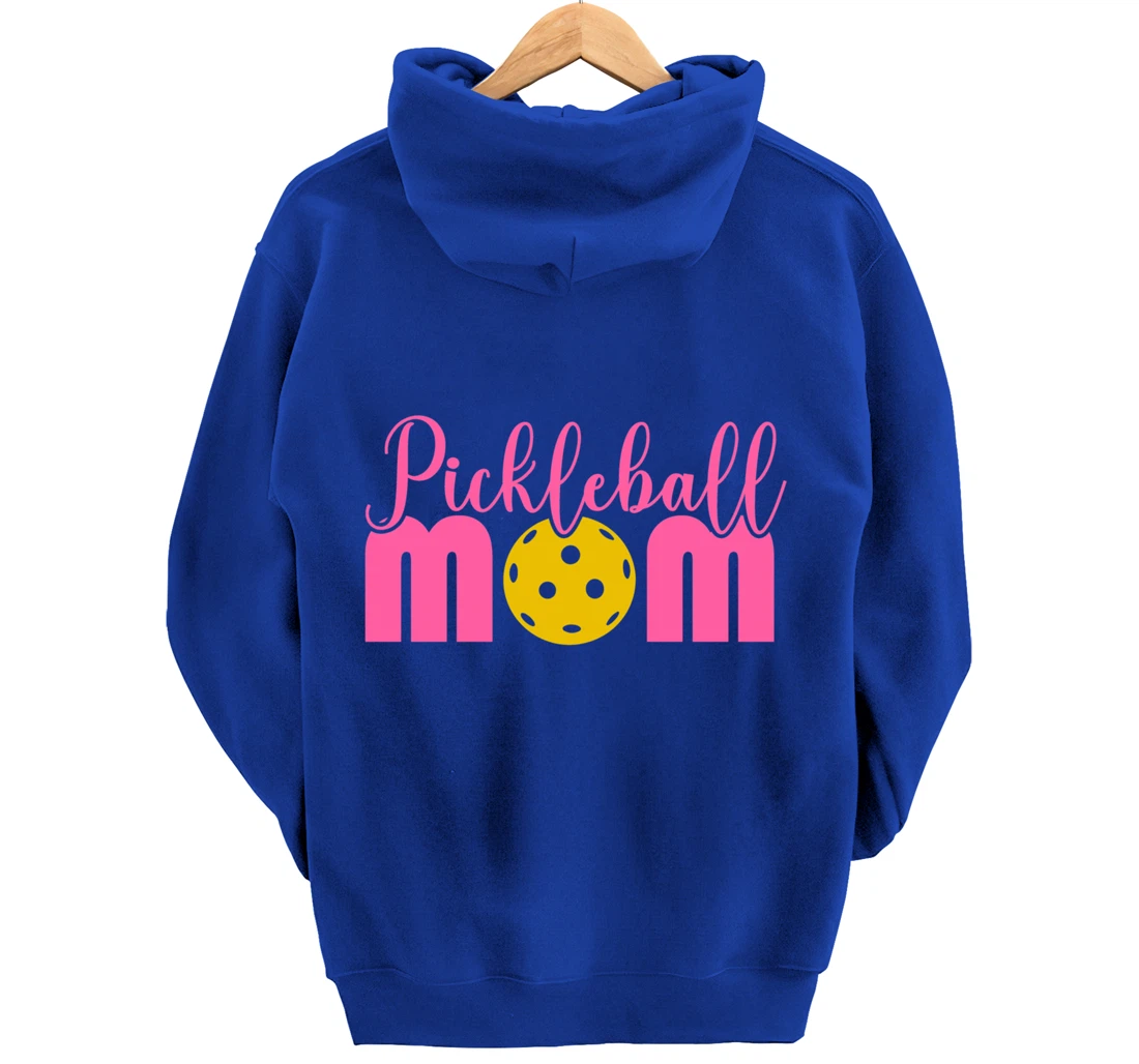 Women Pickleball Mom Funny Paddleball Dinking Sport Lover Pullover Hoodie