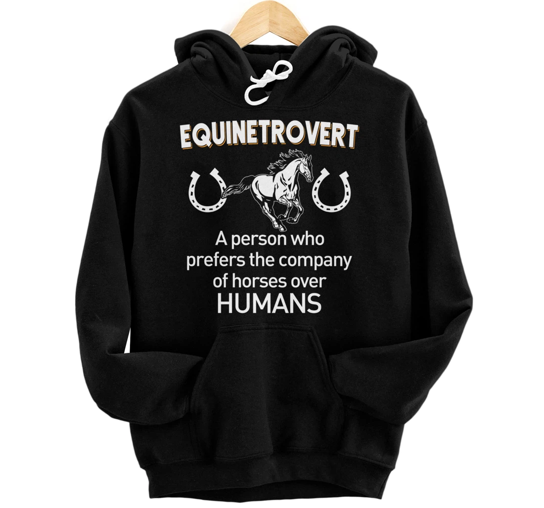 Funny Horse Lover Equinetrovert Graphic Women and Men Horse Pullover Hoodie