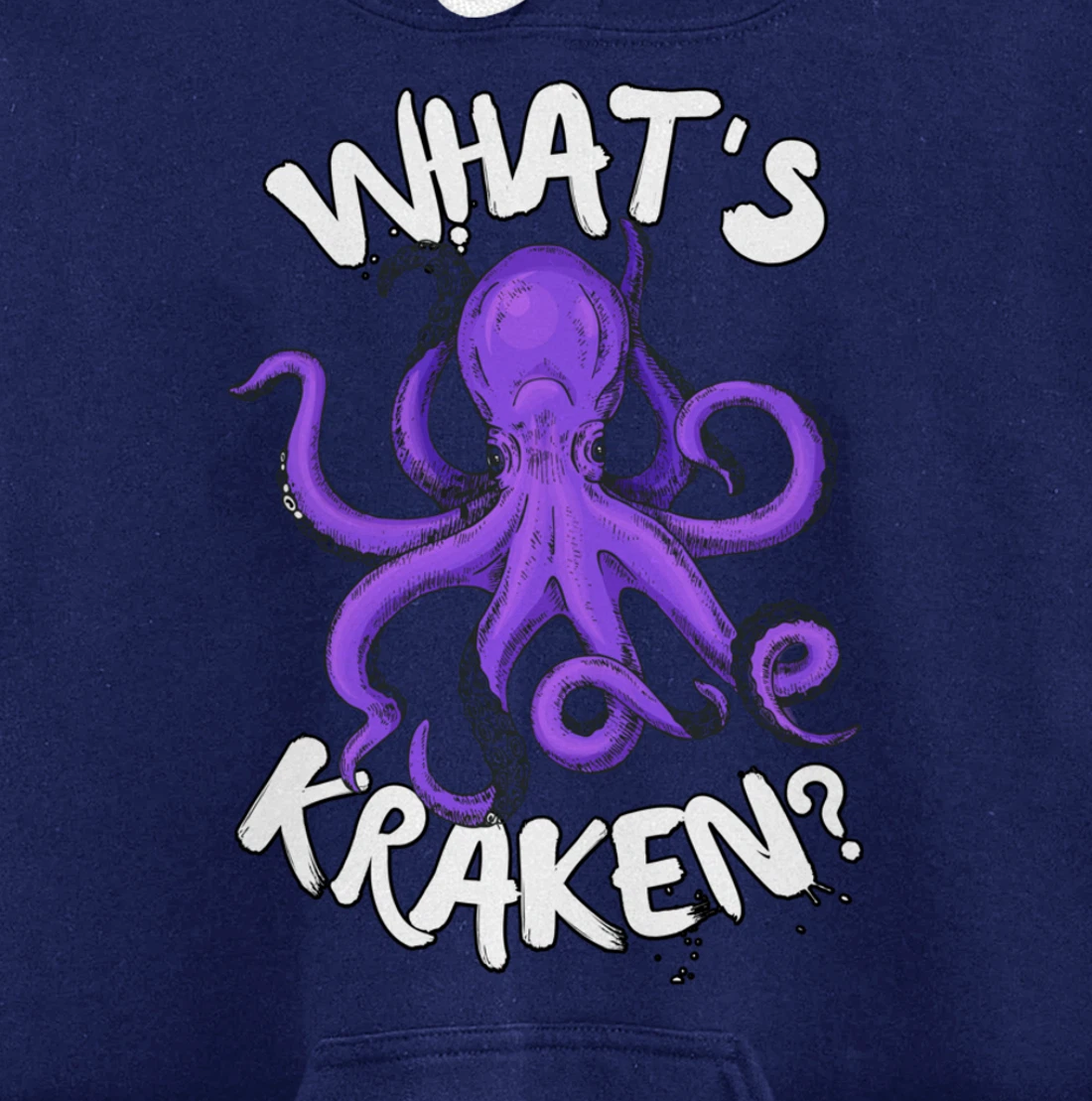 Funny Giant Octopus What's Kraken? Sea Ocean Monster Graphic Pullover Hoodie
