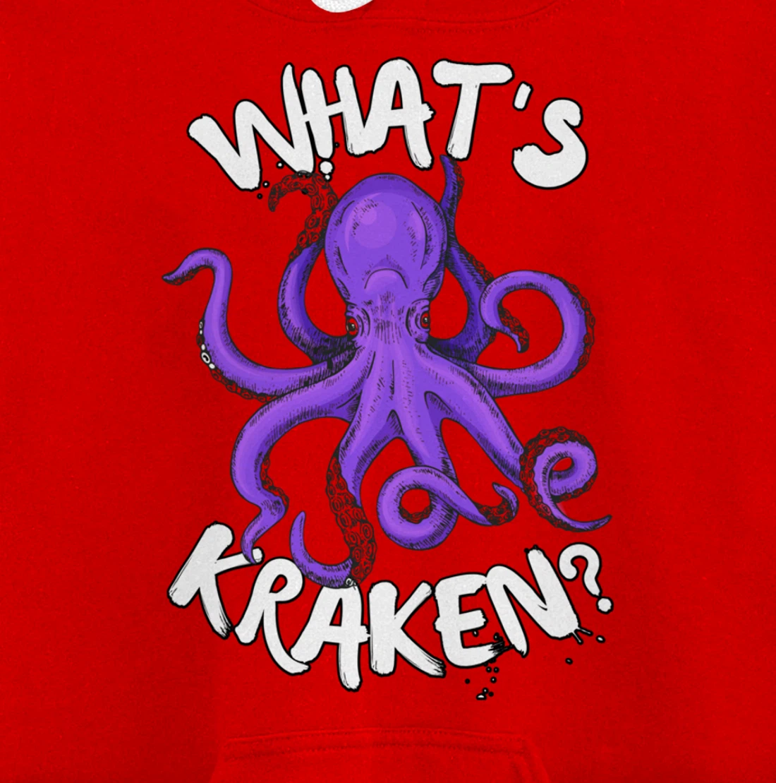 Funny Giant Octopus What's Kraken? Sea Ocean Monster Graphic Pullover Hoodie
