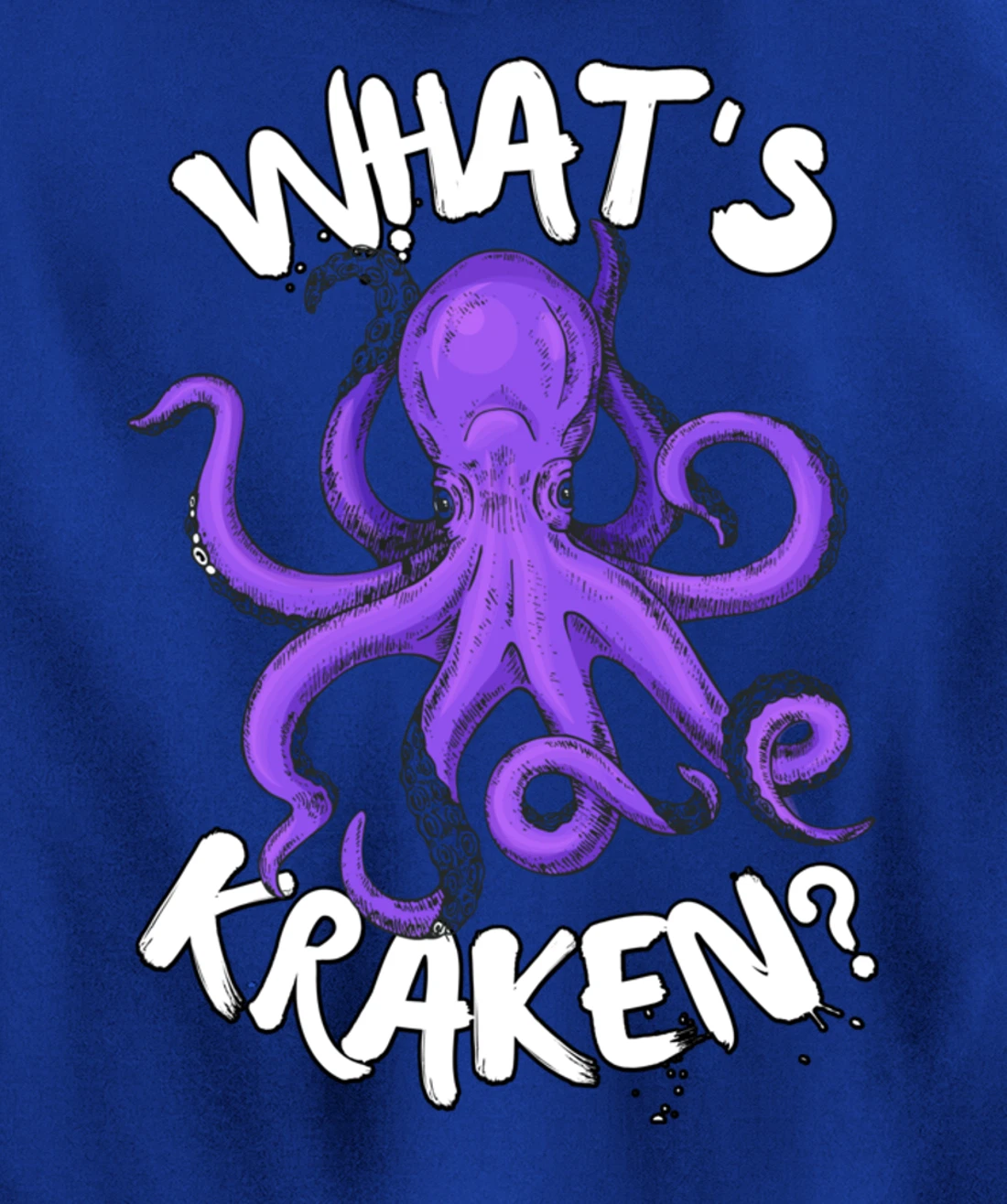 Funny Giant Octopus What's Kraken? Sea Ocean Monster Graphic Pullover Hoodie