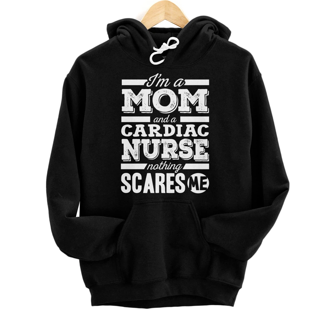 Funny Nursing Lover Mom Graphic Women Mothers Cardiac Nurse Pullover Hoodie