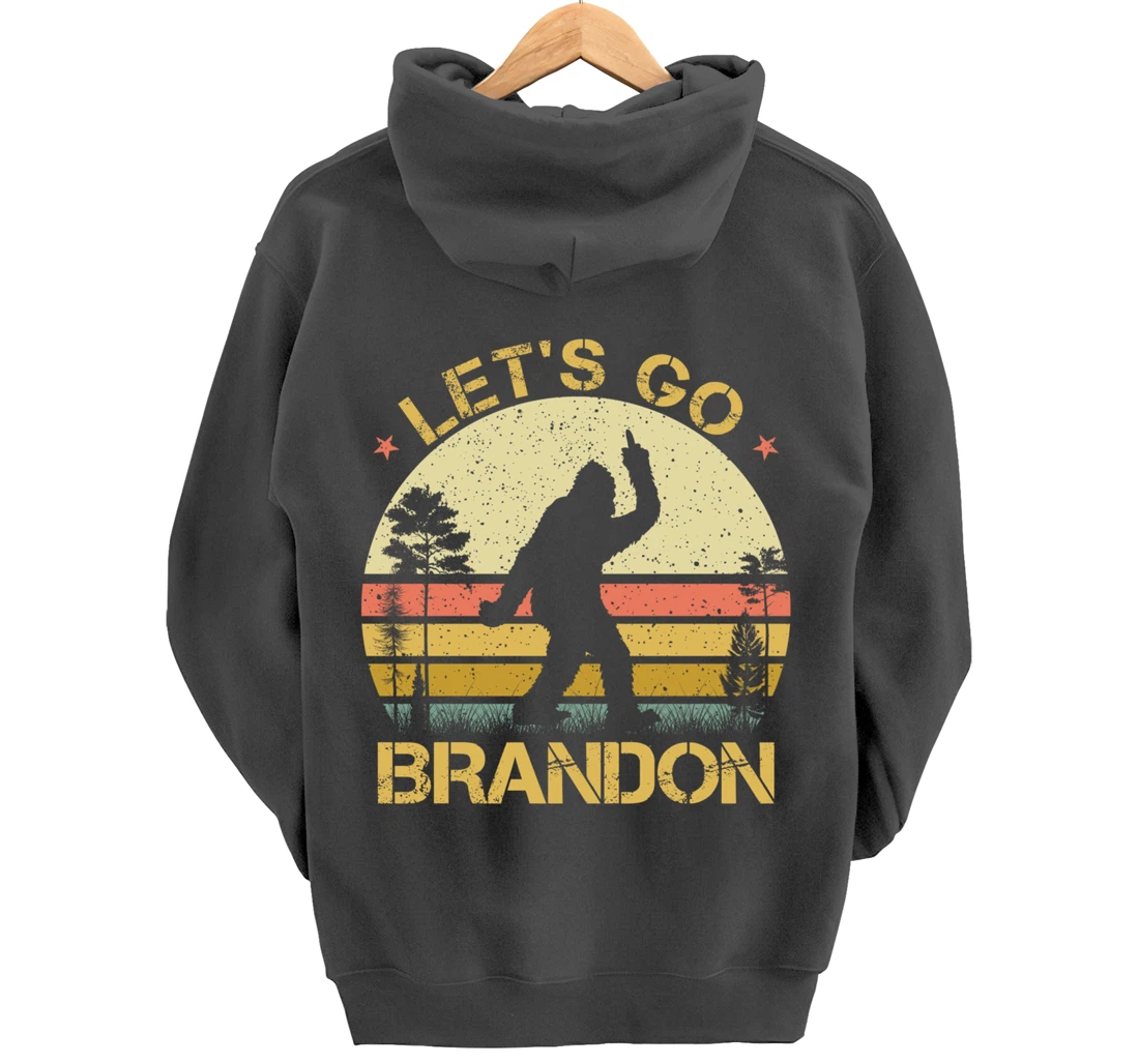 Bigfoot Sasquatch Middle Finger Let's Go Branson Brandon Pullover Hoodie