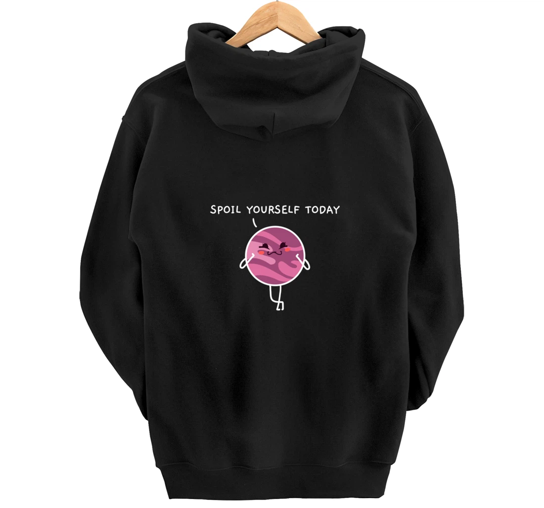 Spoil Yourself Today Bath Bombs Pun Apparel Relaxing Quote Pullover Hoodie