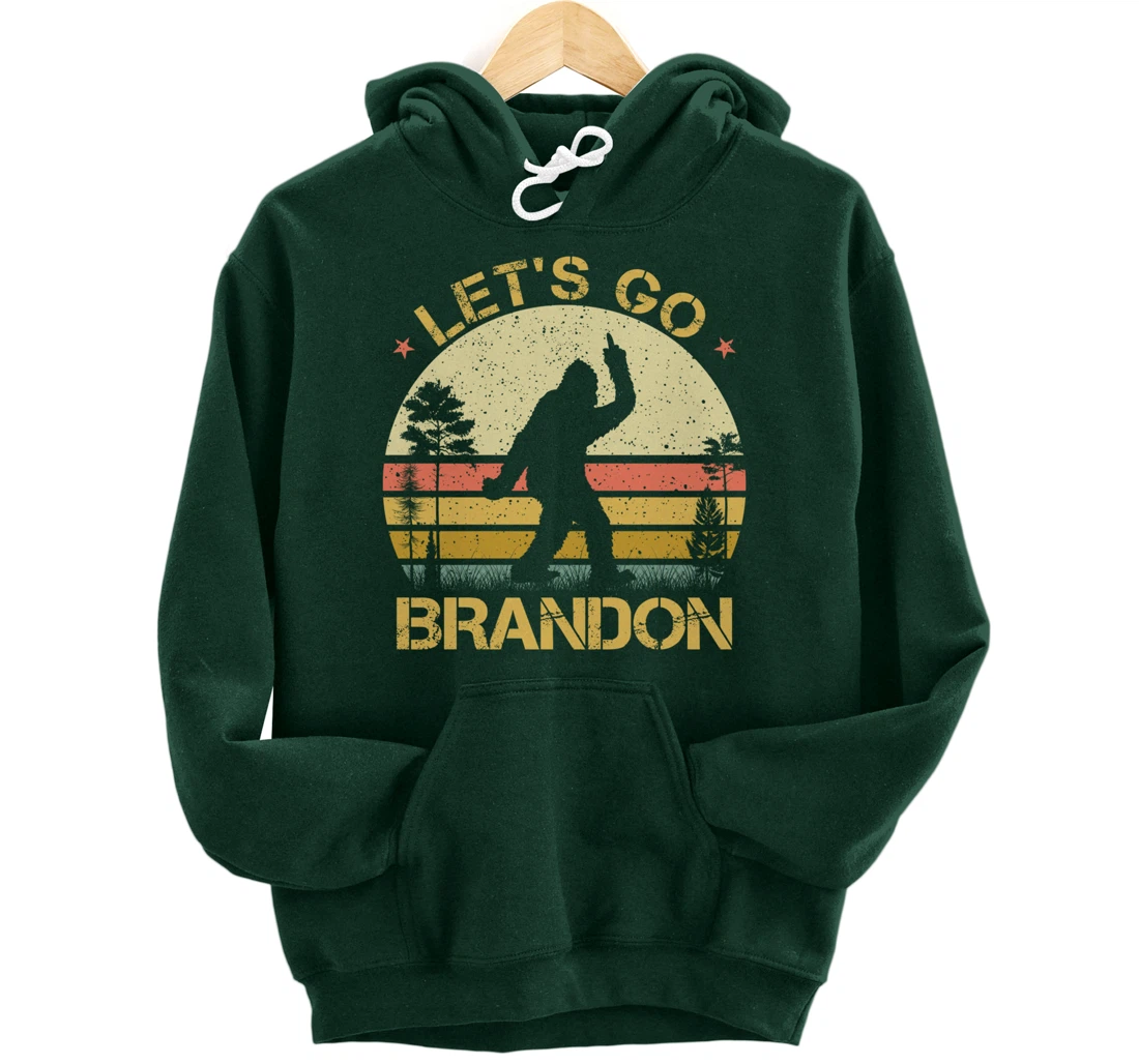 Bigfoot Sasquatch Middle Finger Let's Go Branson Brandon Pullover Hoodie