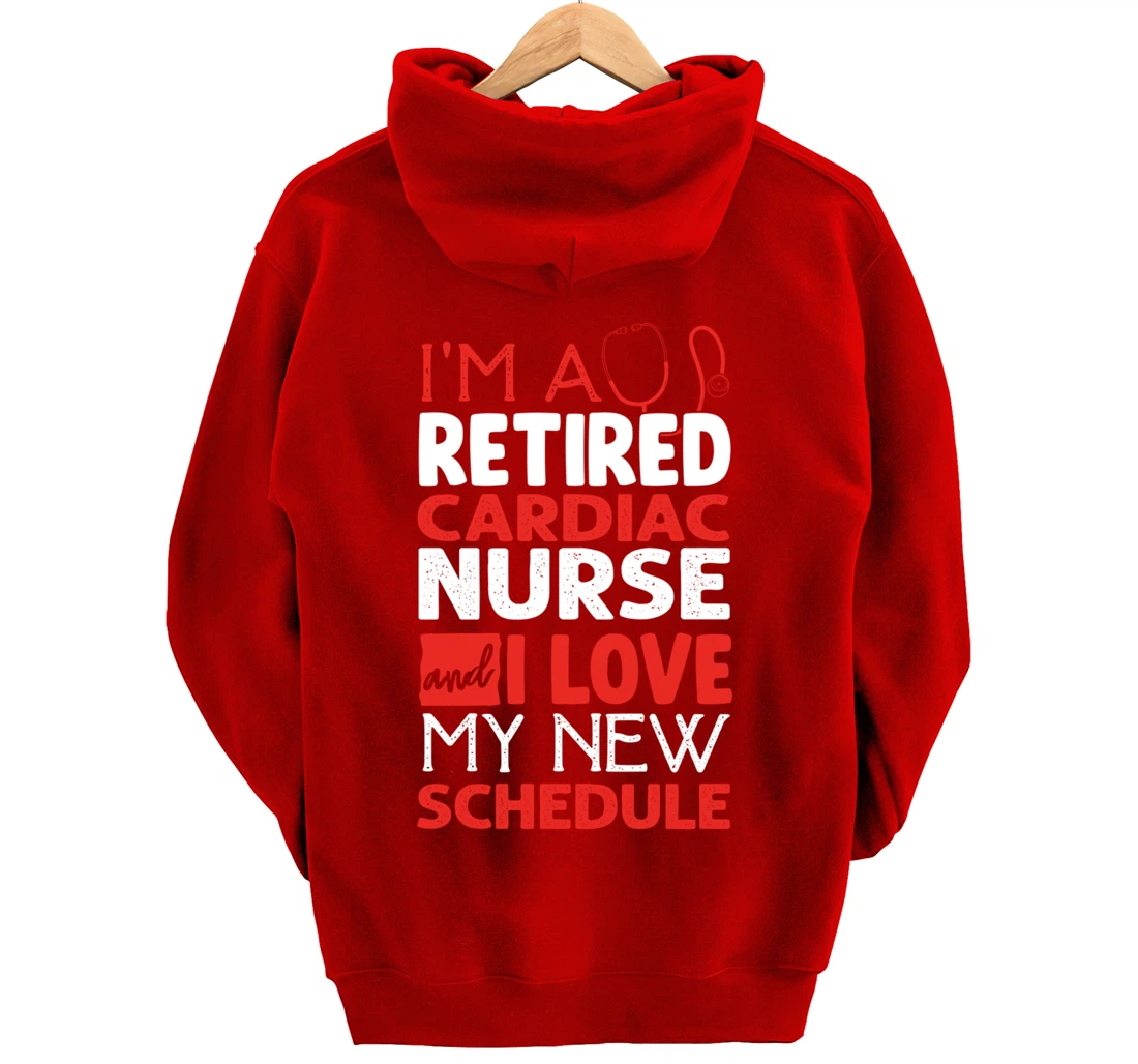 Funny Nursing Fan Graphic Women Men Retired Cardiac Nurse Pullover Hoodie