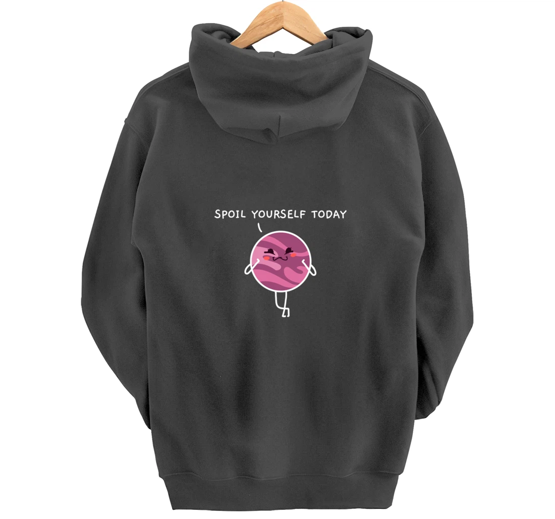 Spoil Yourself Today Bath Bombs Pun Apparel Relaxing Quote Pullover Hoodie