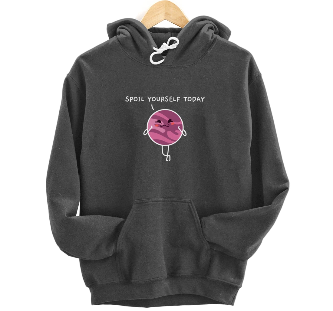 Spoil Yourself Today Bath Bombs Pun Apparel Relaxing Quote Pullover Hoodie
