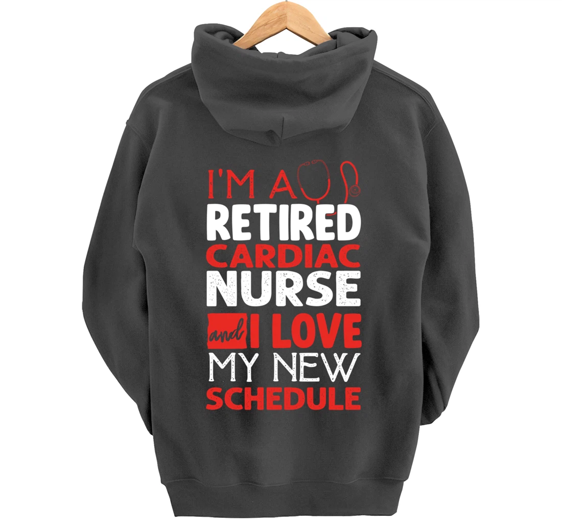 Funny Nursing Fan Graphic Women Men Retired Cardiac Nurse Pullover Hoodie