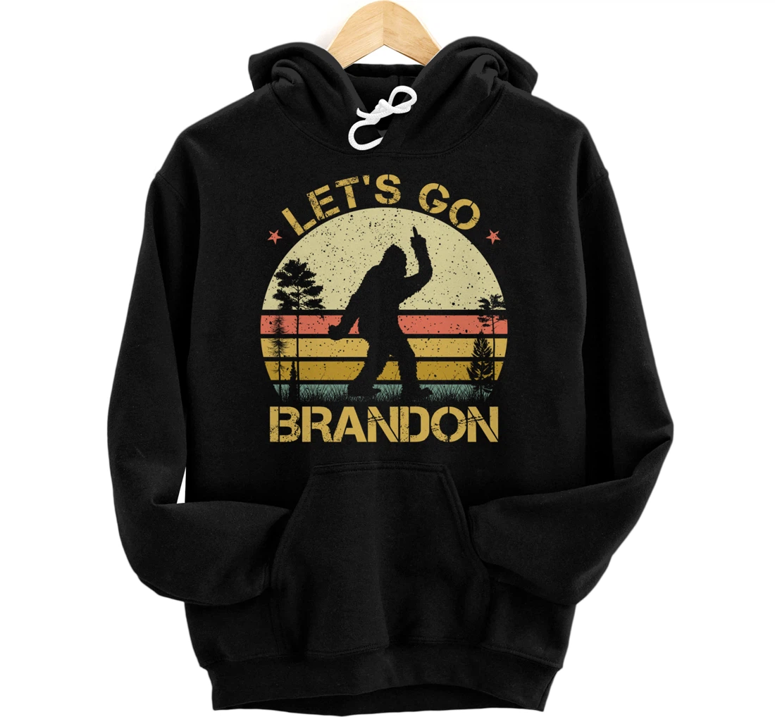 Bigfoot Sasquatch Middle Finger Let's Go Branson Brandon Pullover Hoodie