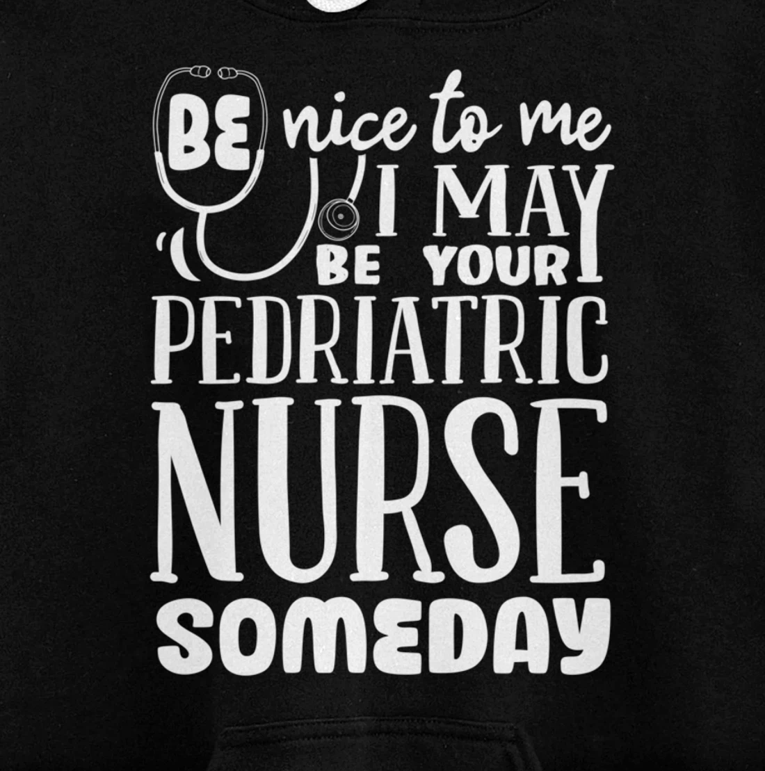 Funny Nursing Lover Graphic Women and Men Pediatric Nurse Pullover Hoodie