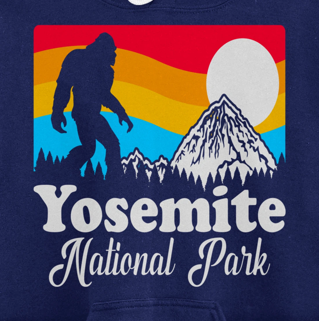Funny Bigfoot Retro Yosemite National Park Gag Gift Pullover Hoodie