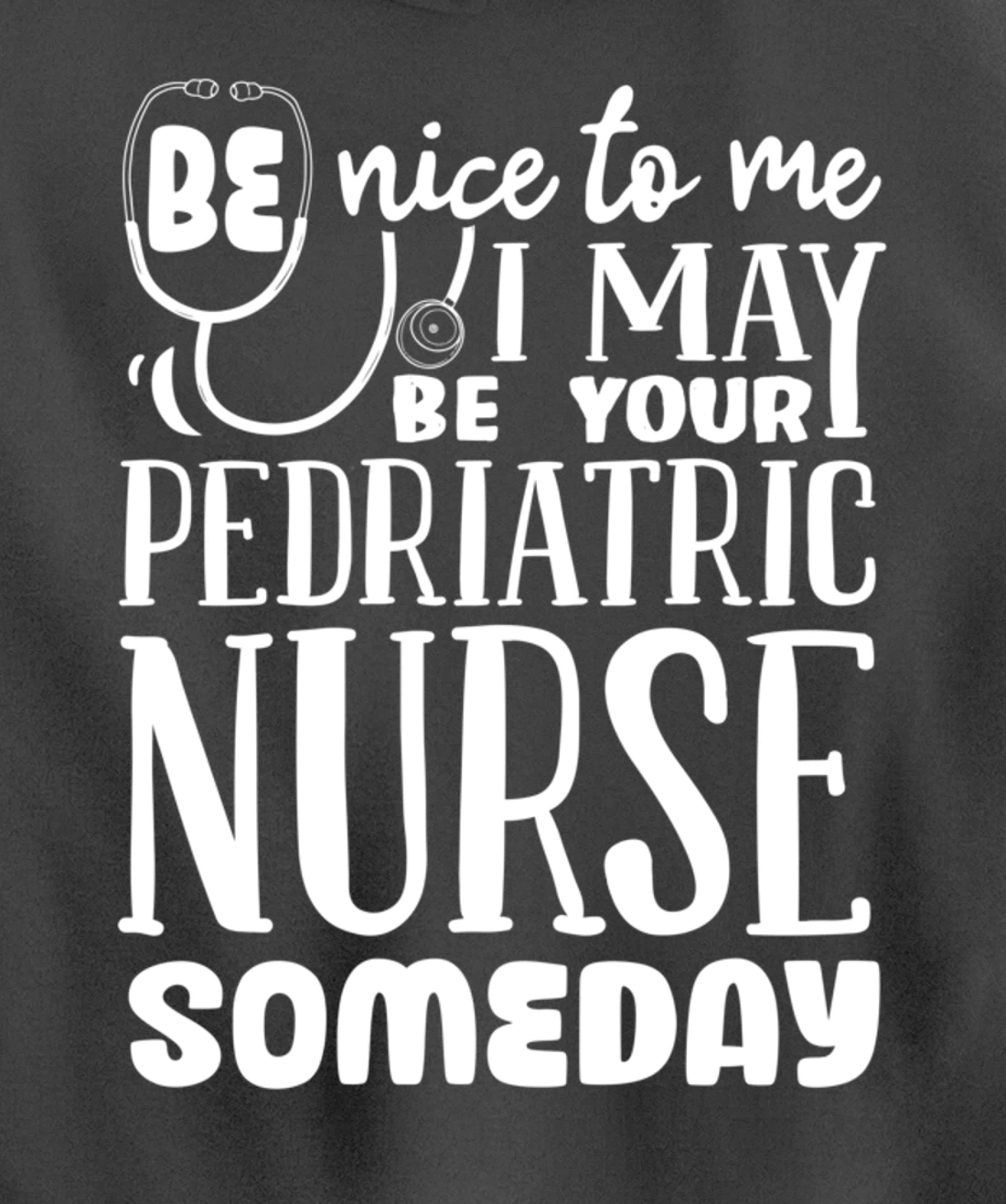 Funny Nursing Lover Graphic Women and Men Pediatric Nurse Pullover Hoodie