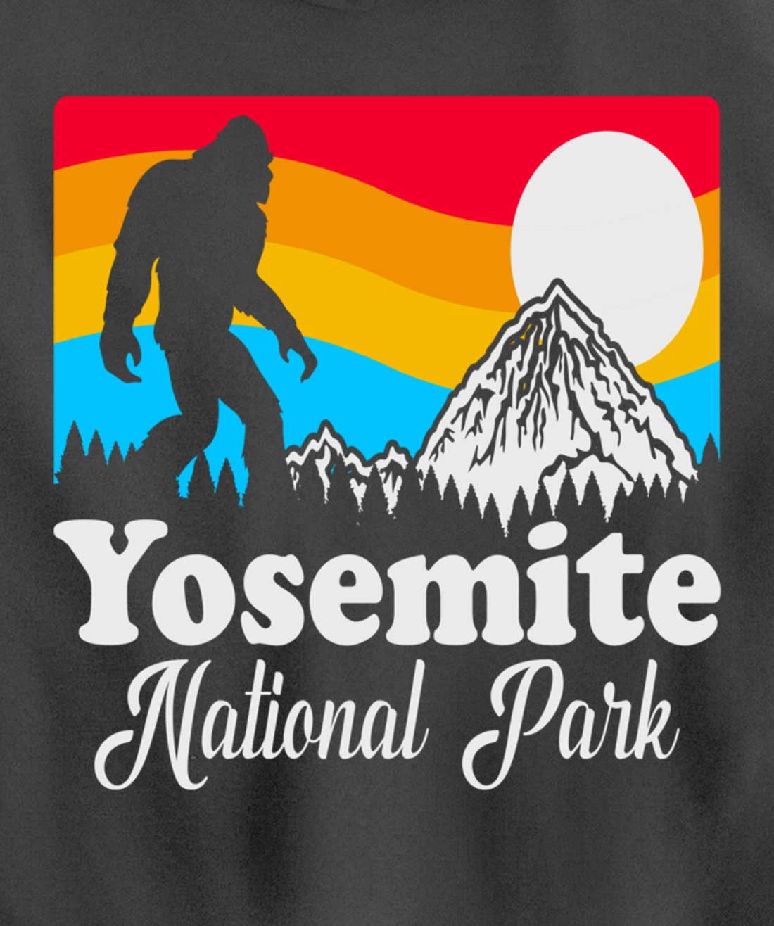 Funny Bigfoot Retro Yosemite National Park Gag Gift Pullover Hoodie