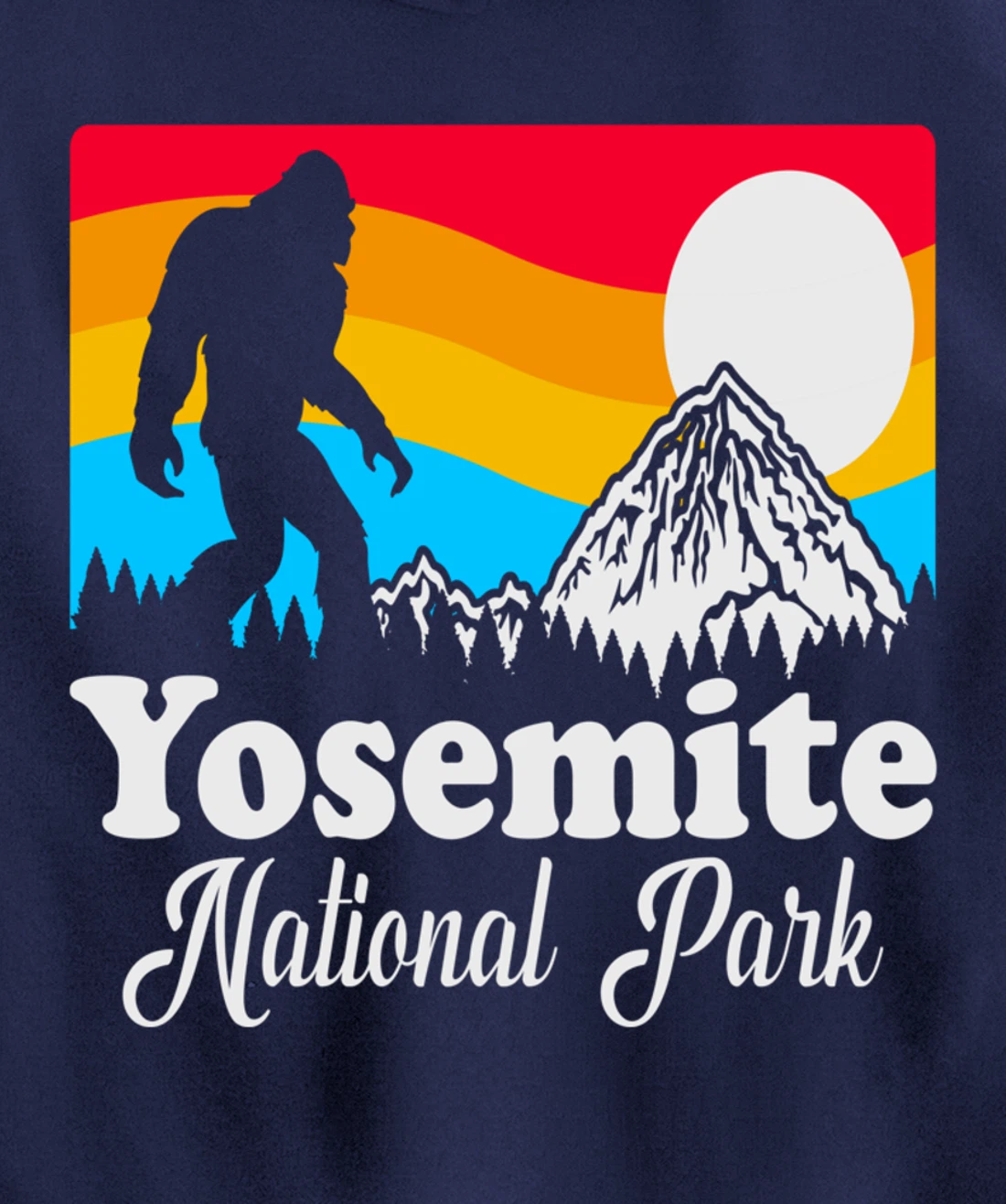 Funny Bigfoot Retro Yosemite National Park Gag Gift Pullover Hoodie
