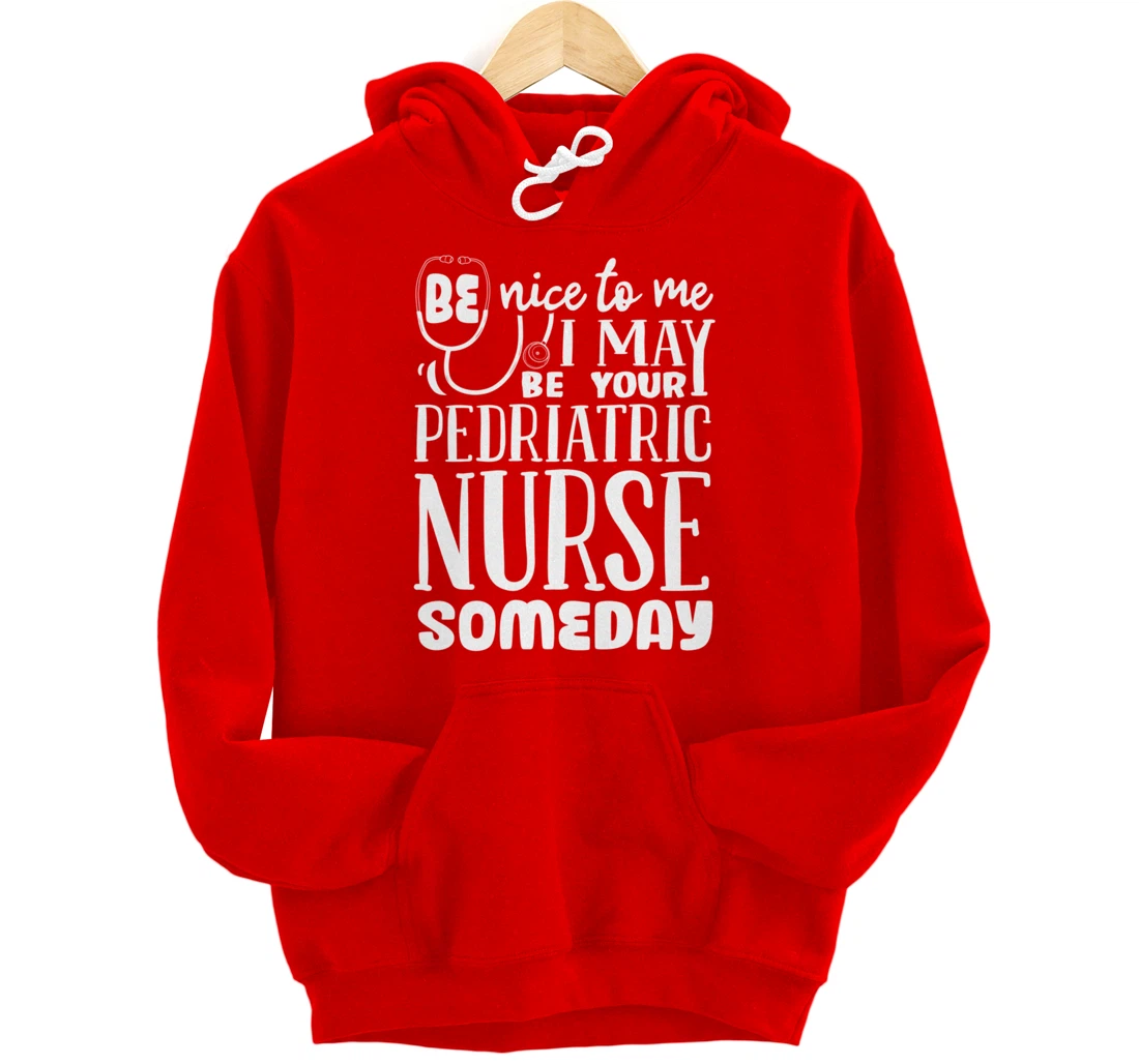 Funny Nursing Lover Graphic Women and Men Pediatric Nurse Pullover Hoodie