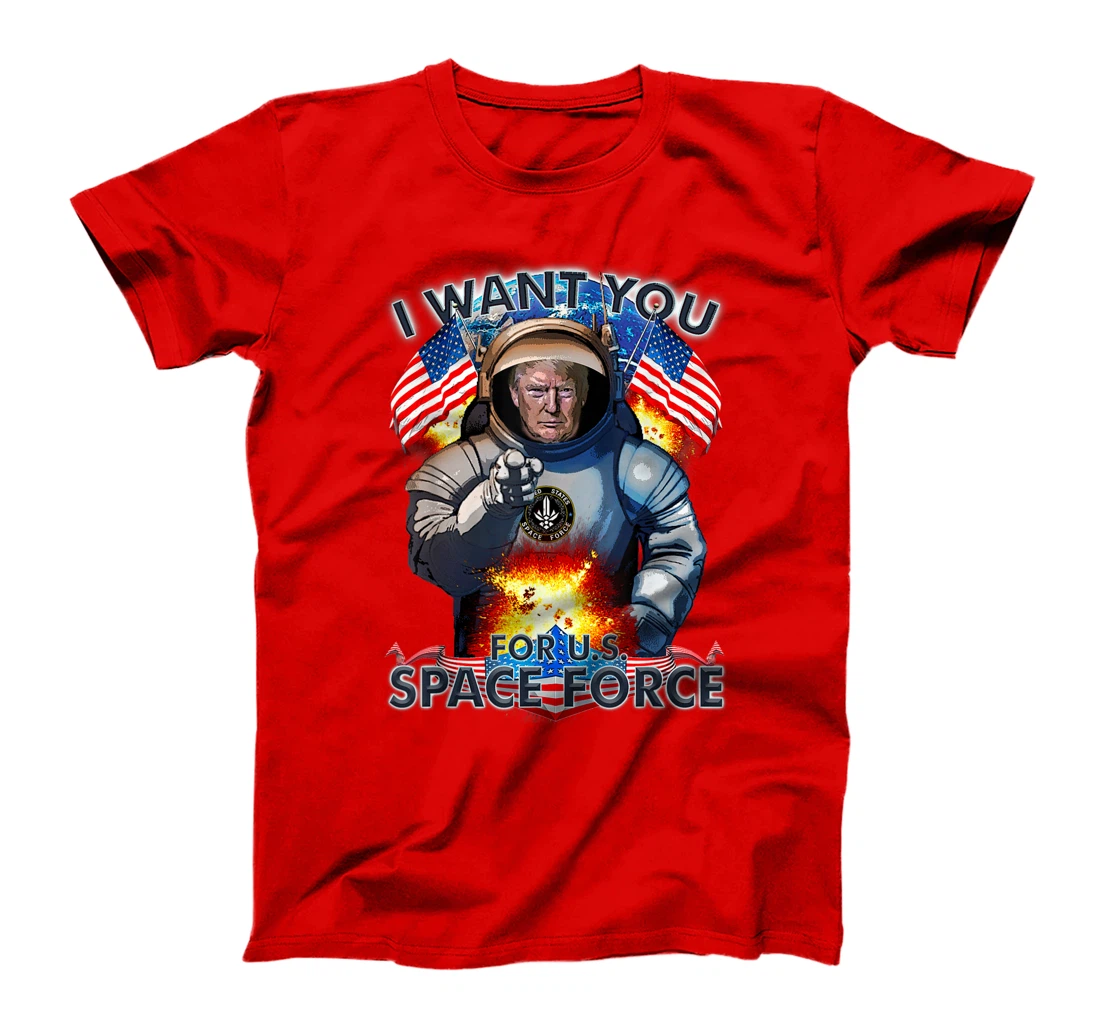 Trump I Want You For Space Force Man Women Kids Military T-Shirt