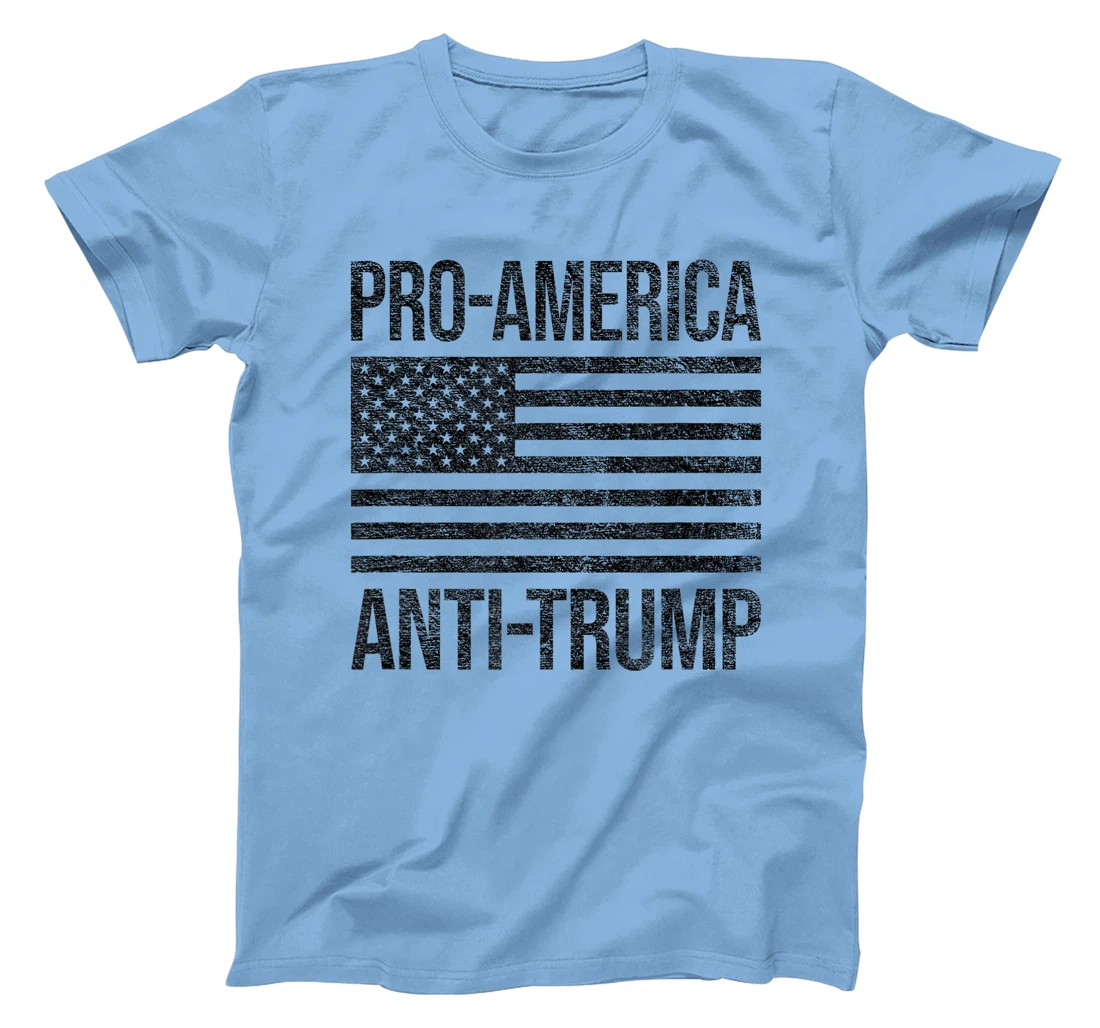 PRO AMERICA ANTI TRUMP US AMERICAN FLAG PATRIOT T-Shirt