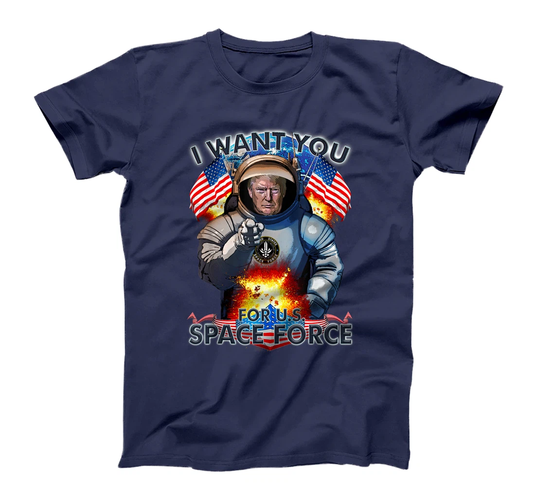 Trump I Want You For Space Force Man Women Kids Military T-Shirt