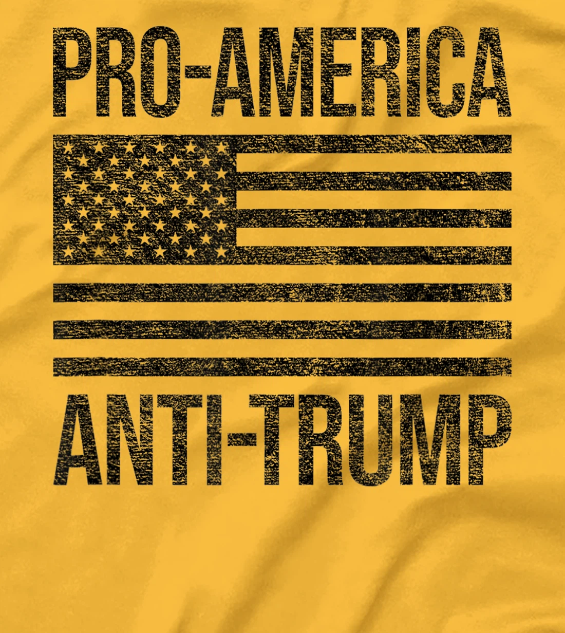 PRO AMERICA ANTI TRUMP US AMERICAN FLAG PATRIOT T-Shirt