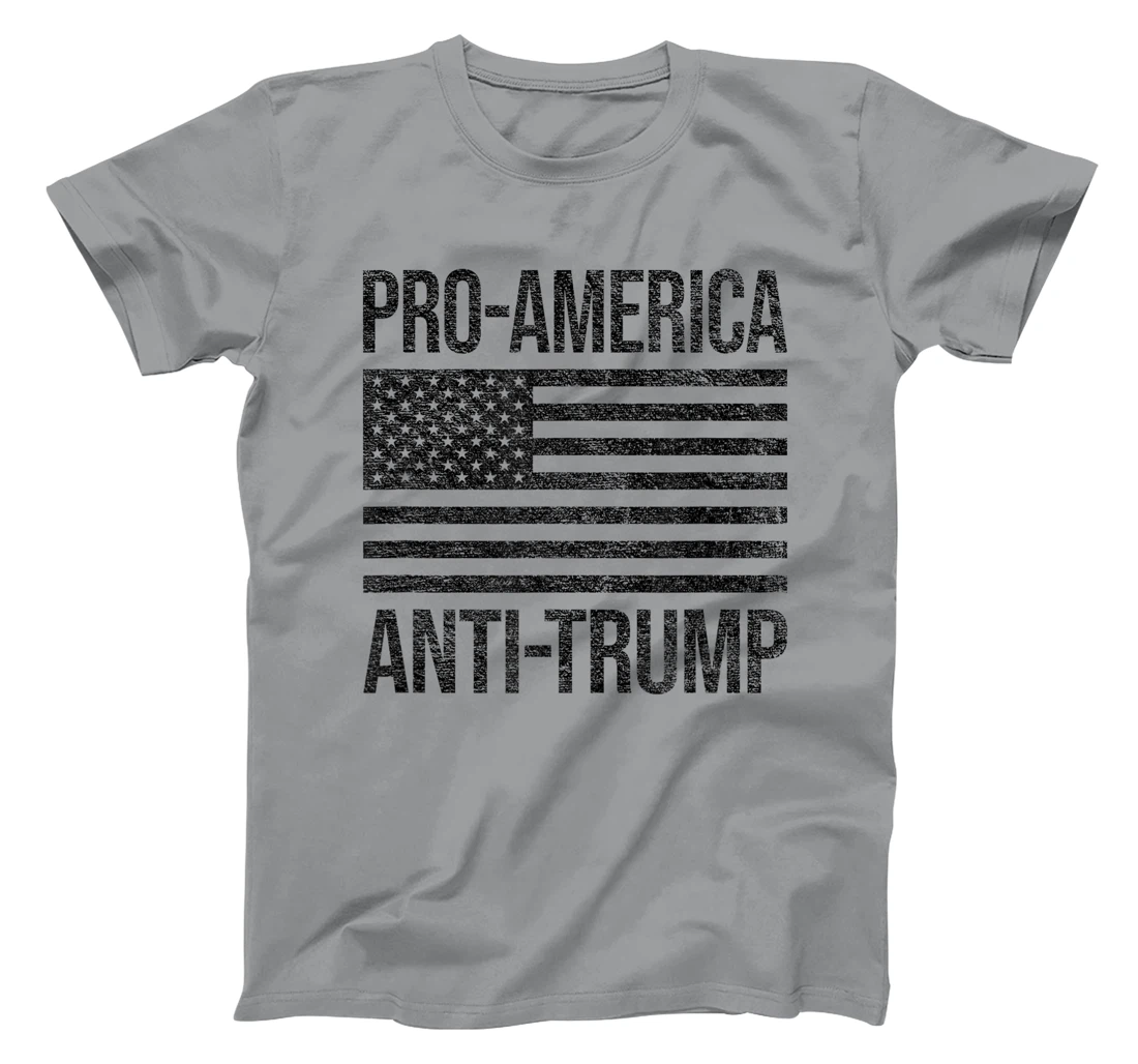 PRO AMERICA ANTI TRUMP US AMERICAN FLAG PATRIOT T-Shirt
