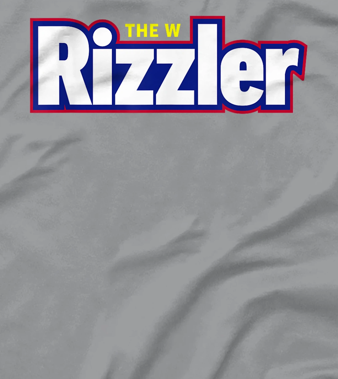 The W Rizzler For The Rizz God T-Shirt