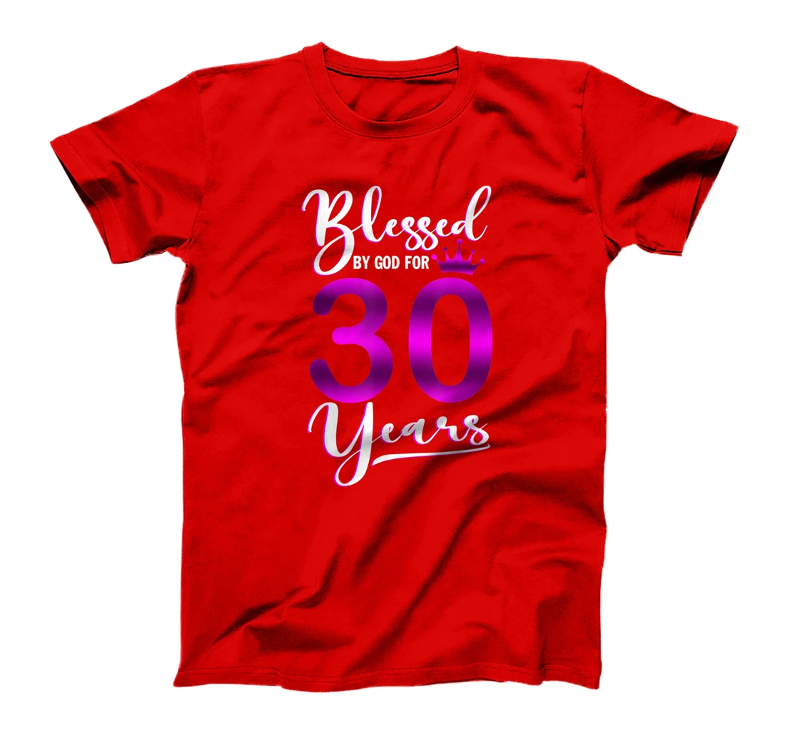 Vintage Blessed by God For 30 Years Old Happy 30th Birthday T-Shirt
