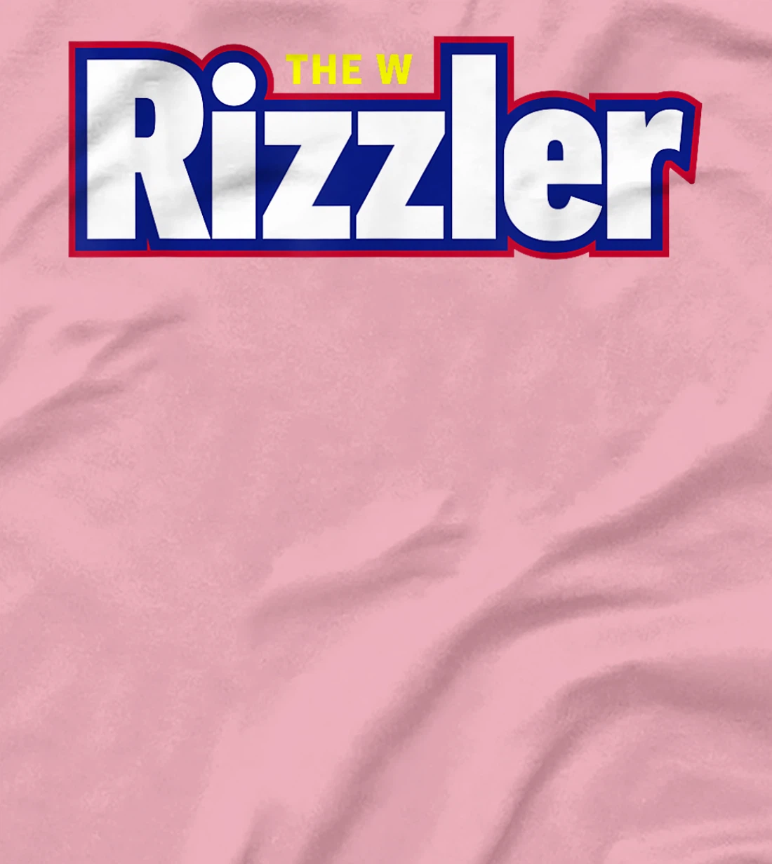 The W Rizzler For The Rizz God T-Shirt