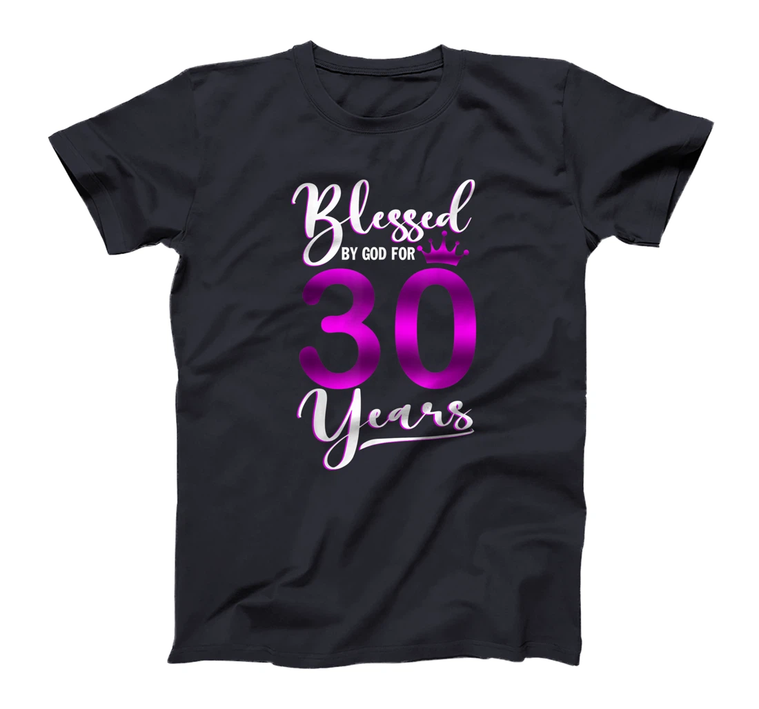 Vintage Blessed by God For 30 Years Old Happy 30th Birthday T-Shirt