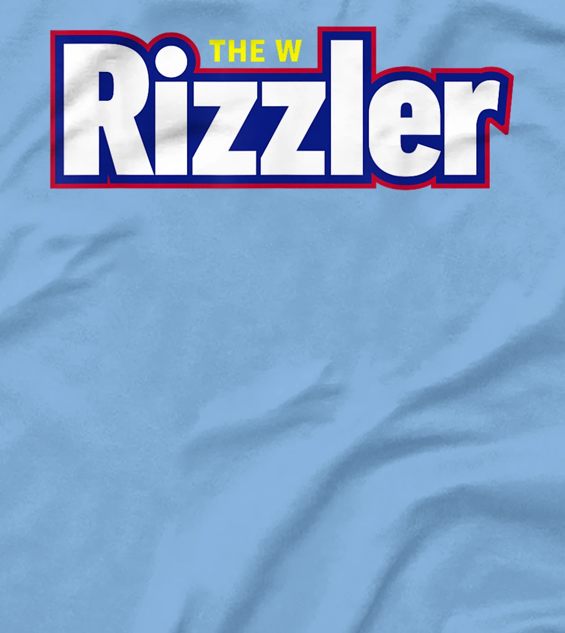 The W Rizzler For The Rizz God T-Shirt