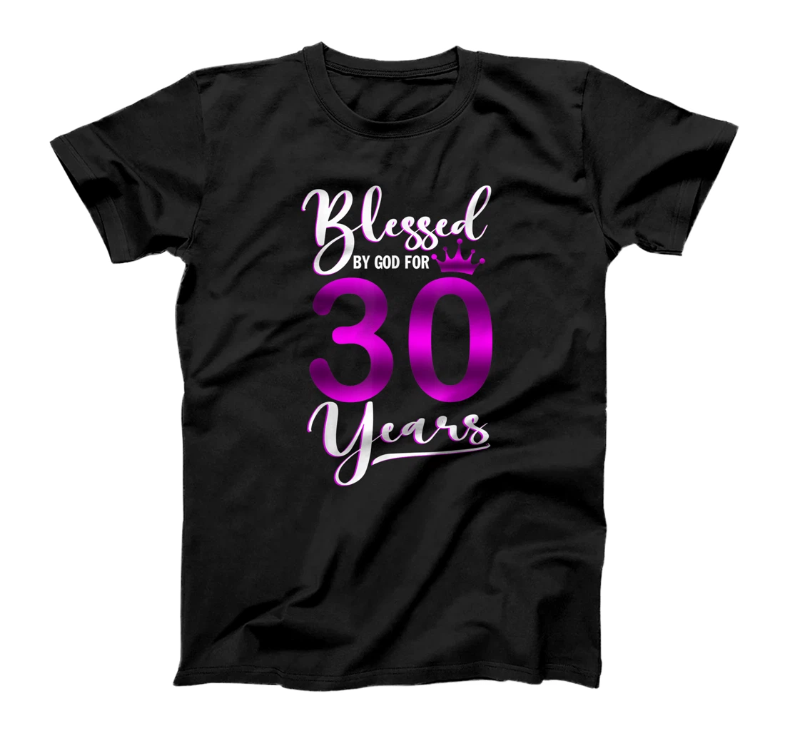 Vintage Blessed by God For 30 Years Old Happy 30th Birthday T-Shirt