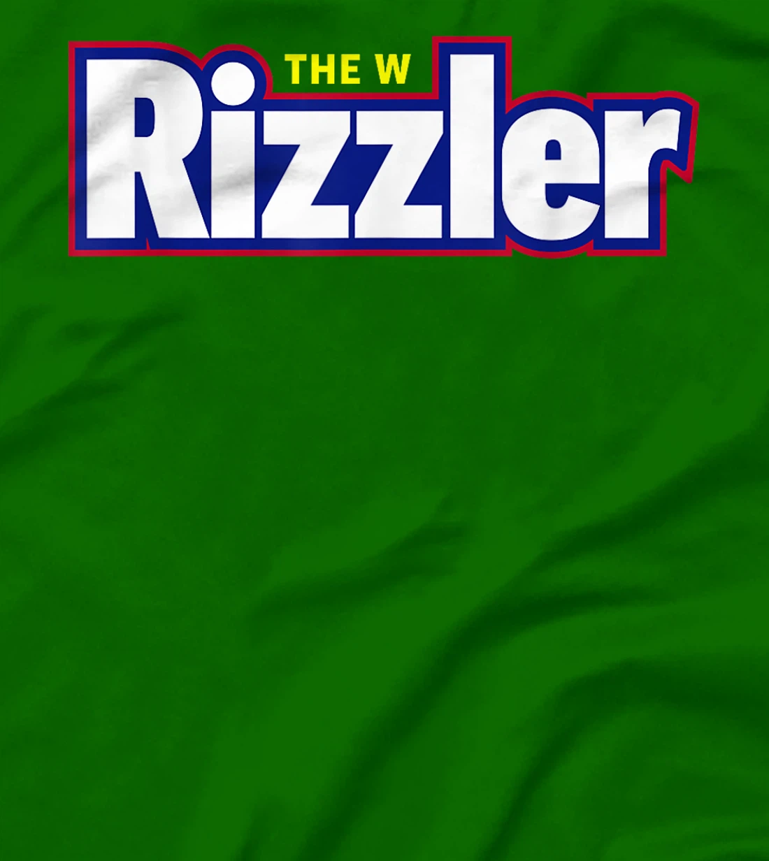 The W Rizzler For The Rizz God T-Shirt